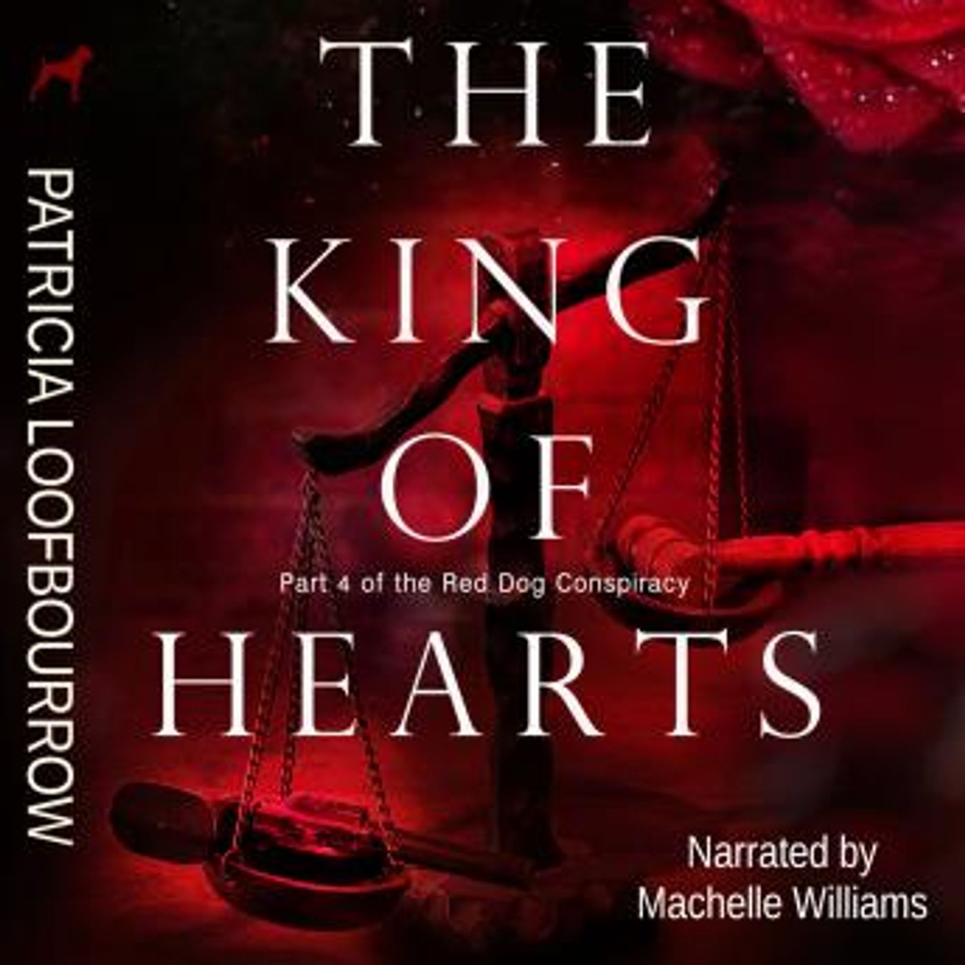 The King of Hearts: Part 4 of the Red Dog Conspiracy by Patricia Loofbourrow episode artwork