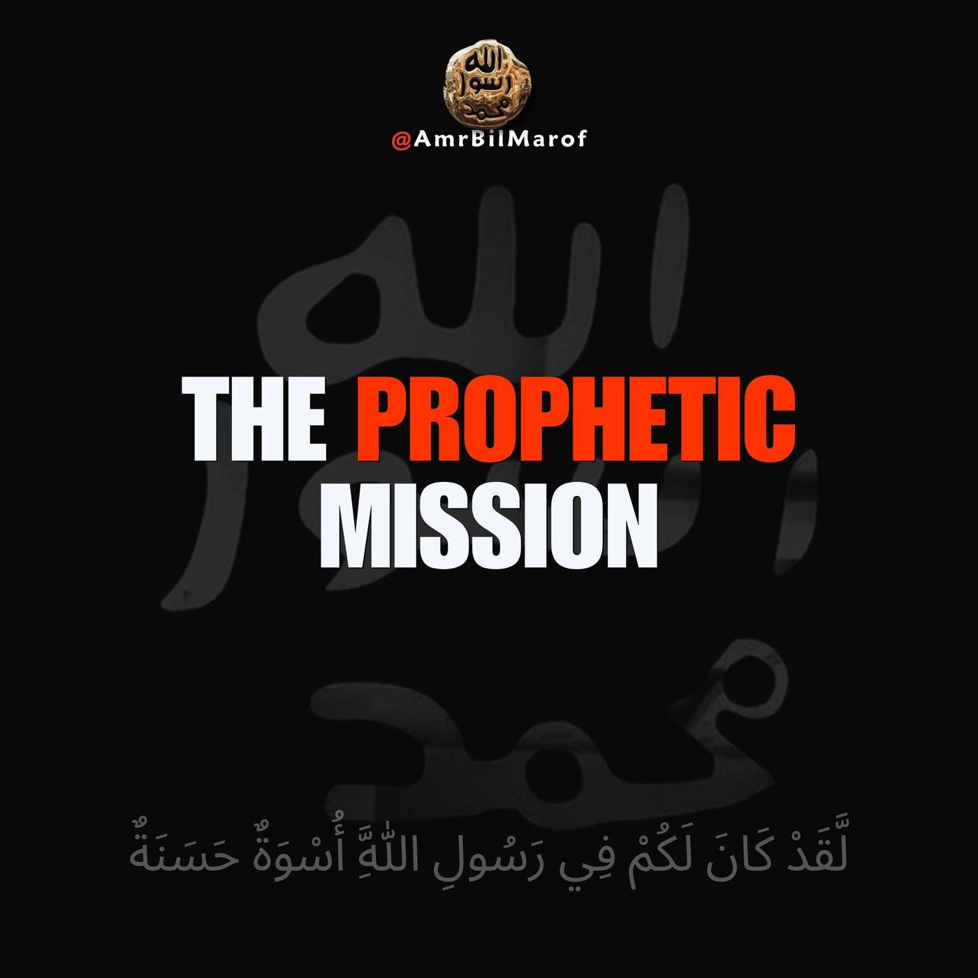 The Prophetic Mission