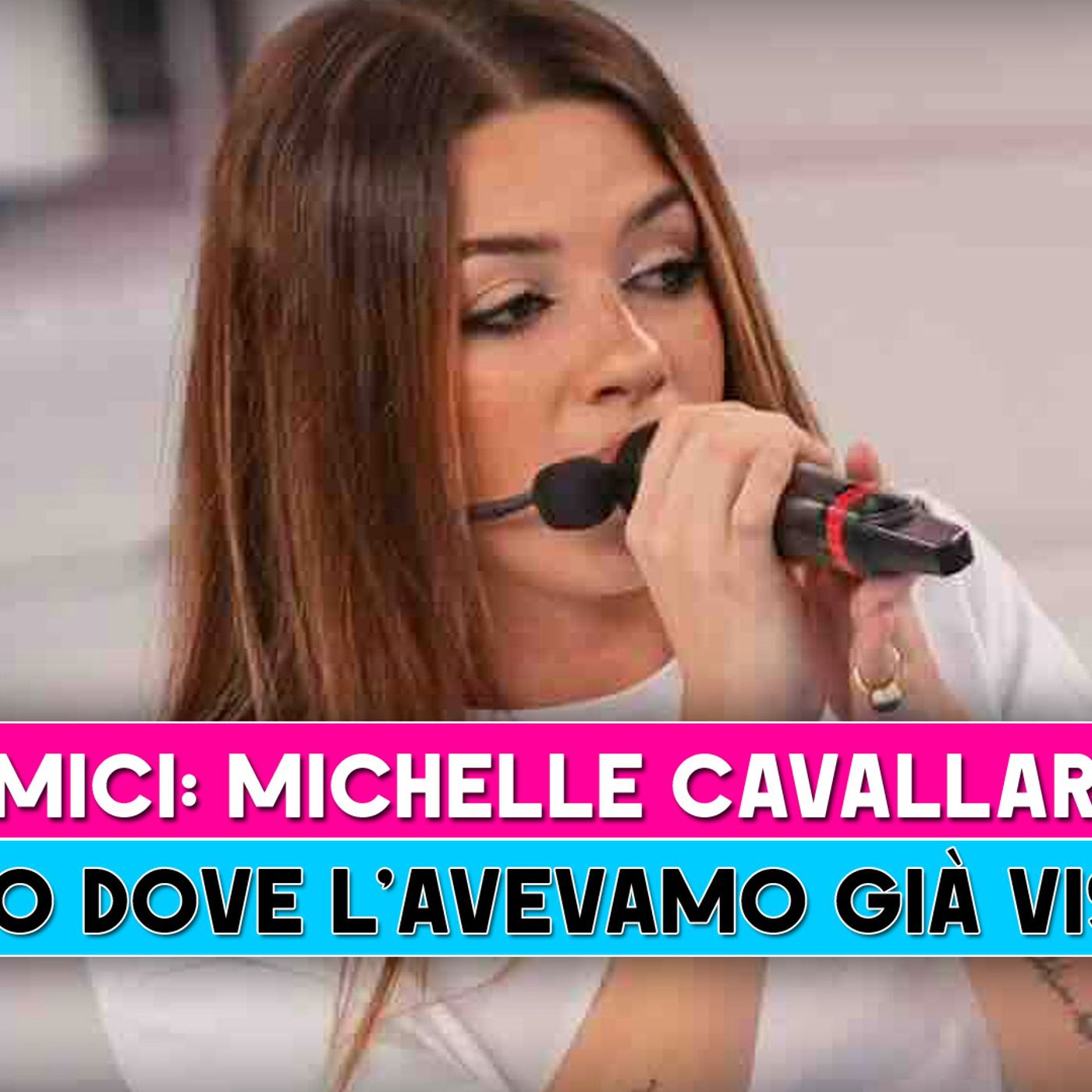 Amici, Michelle Cavallaro: Ecco Dove L'Avevamo Già Vista!
