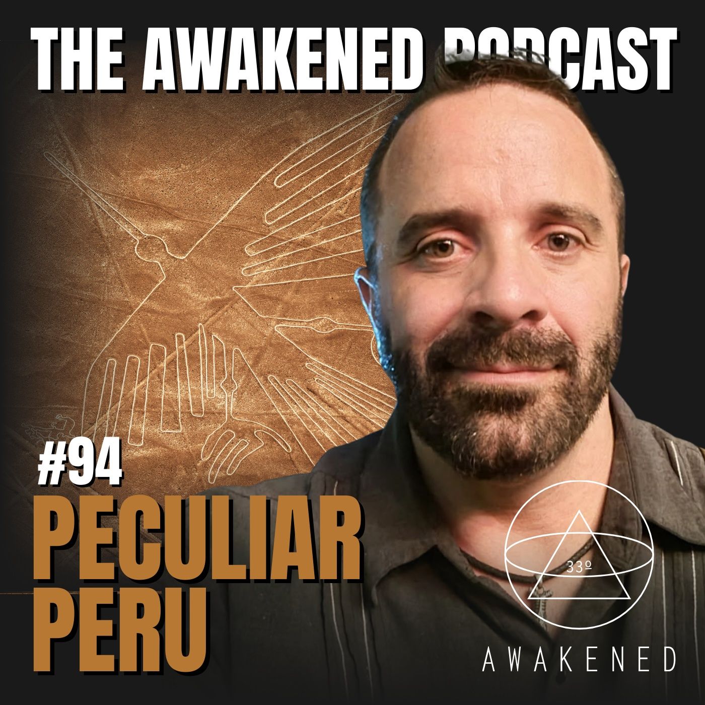 Peculiar Peru: Face Peelers, Nazca Lines, Aramu Muru, Saqsaywaman, Cusco, Paracas Candelabra, Megaliths, & Mummies w/ Codex of Curiosities