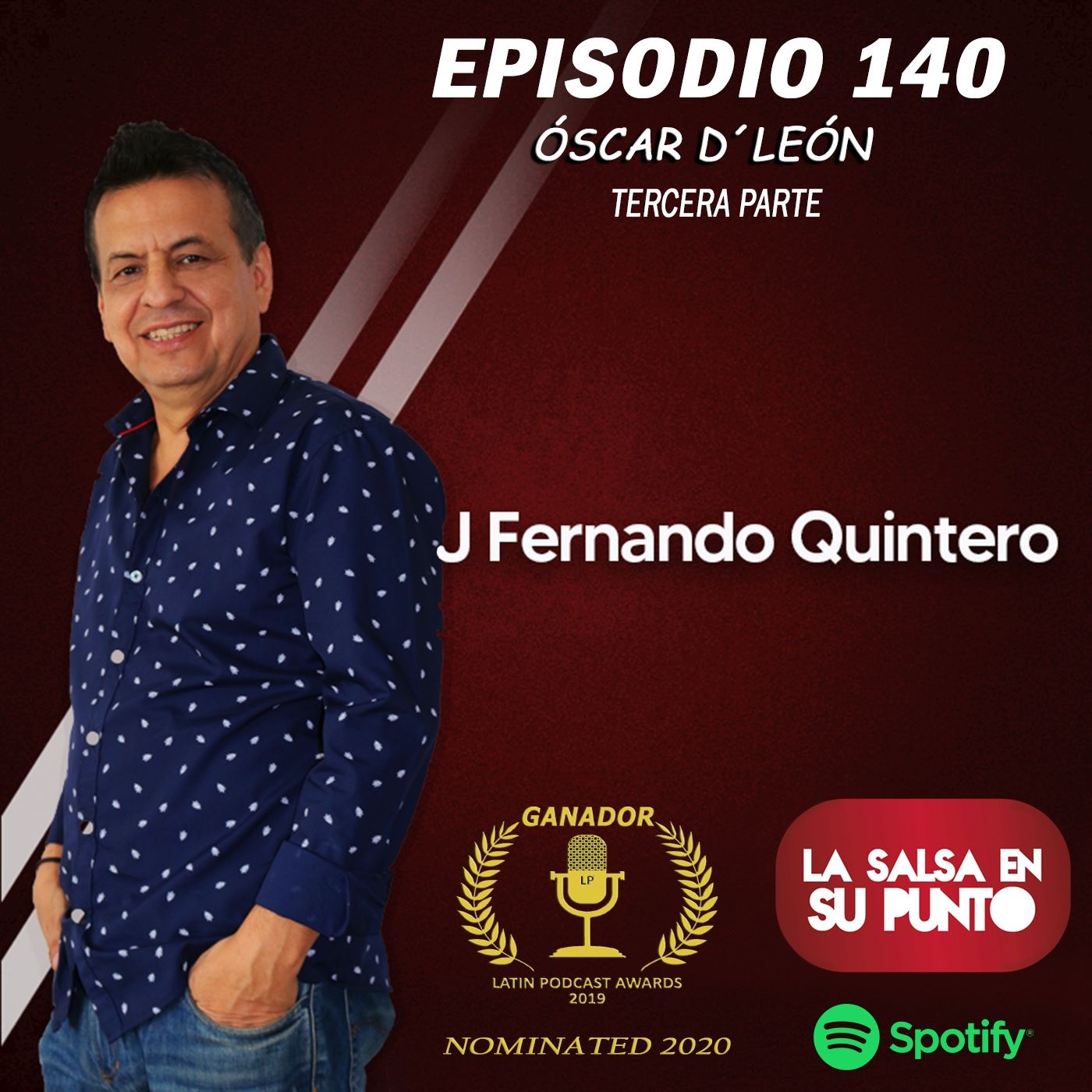 EPISODIO 140-ÓSCAR D´ LEÓN