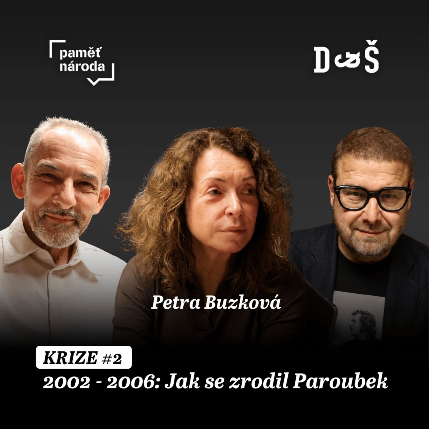 KRIZE - Díl druhý. 2002 - 2006: Jak se zrodil Paroubek episode artwork