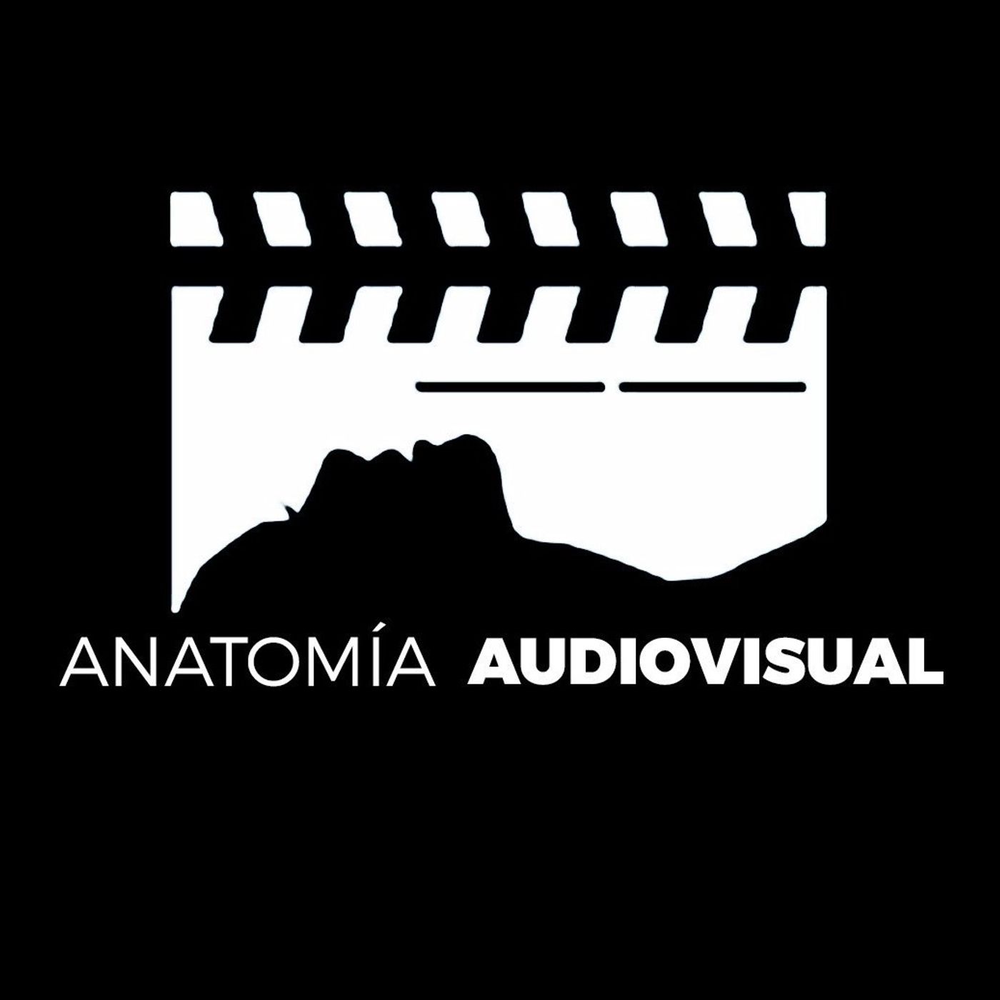 ANATOMÍA AUDIOVISUAL PODCAST