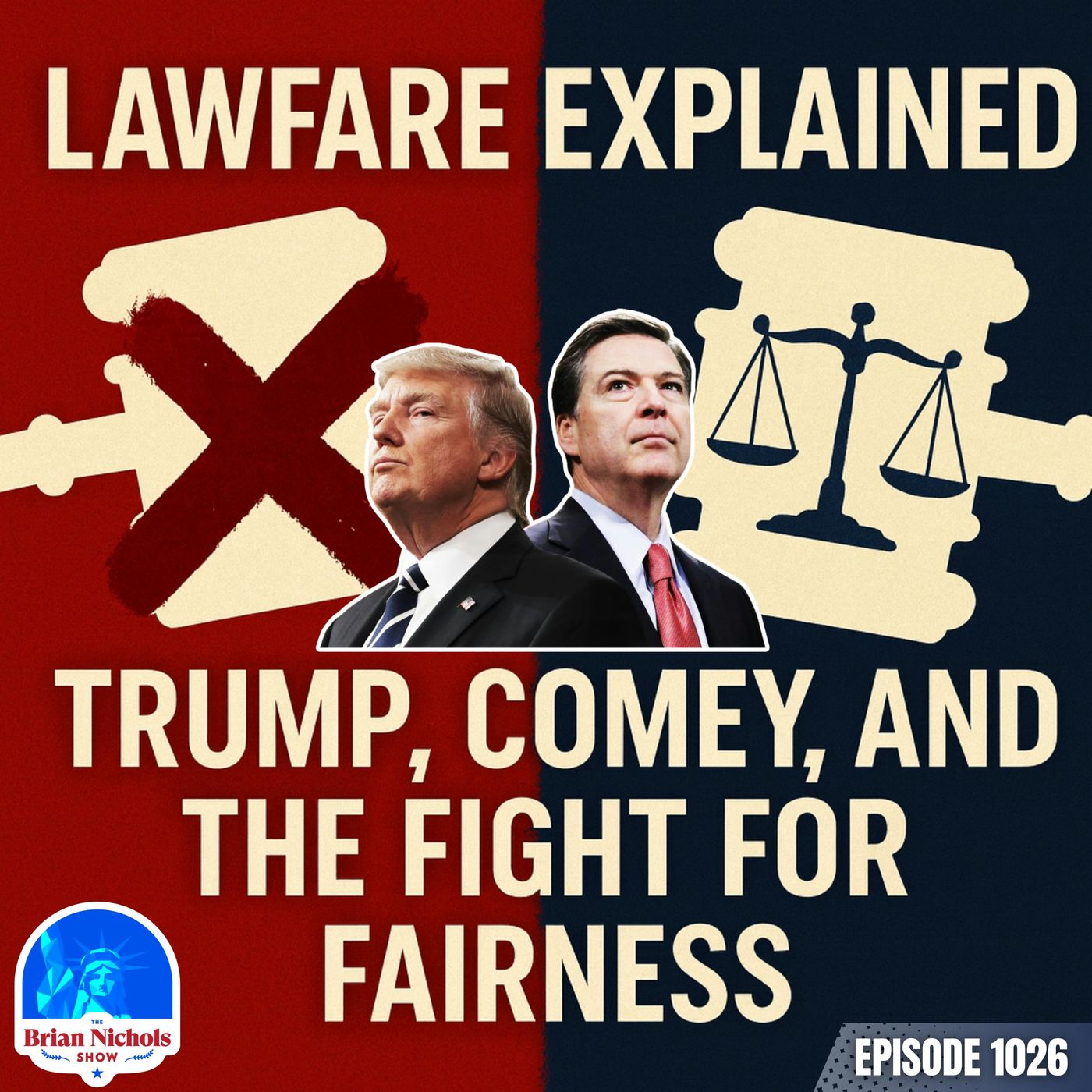 1026: Lawfare Explained - Trump, Comey, and the Fight for Fairness episode artwork