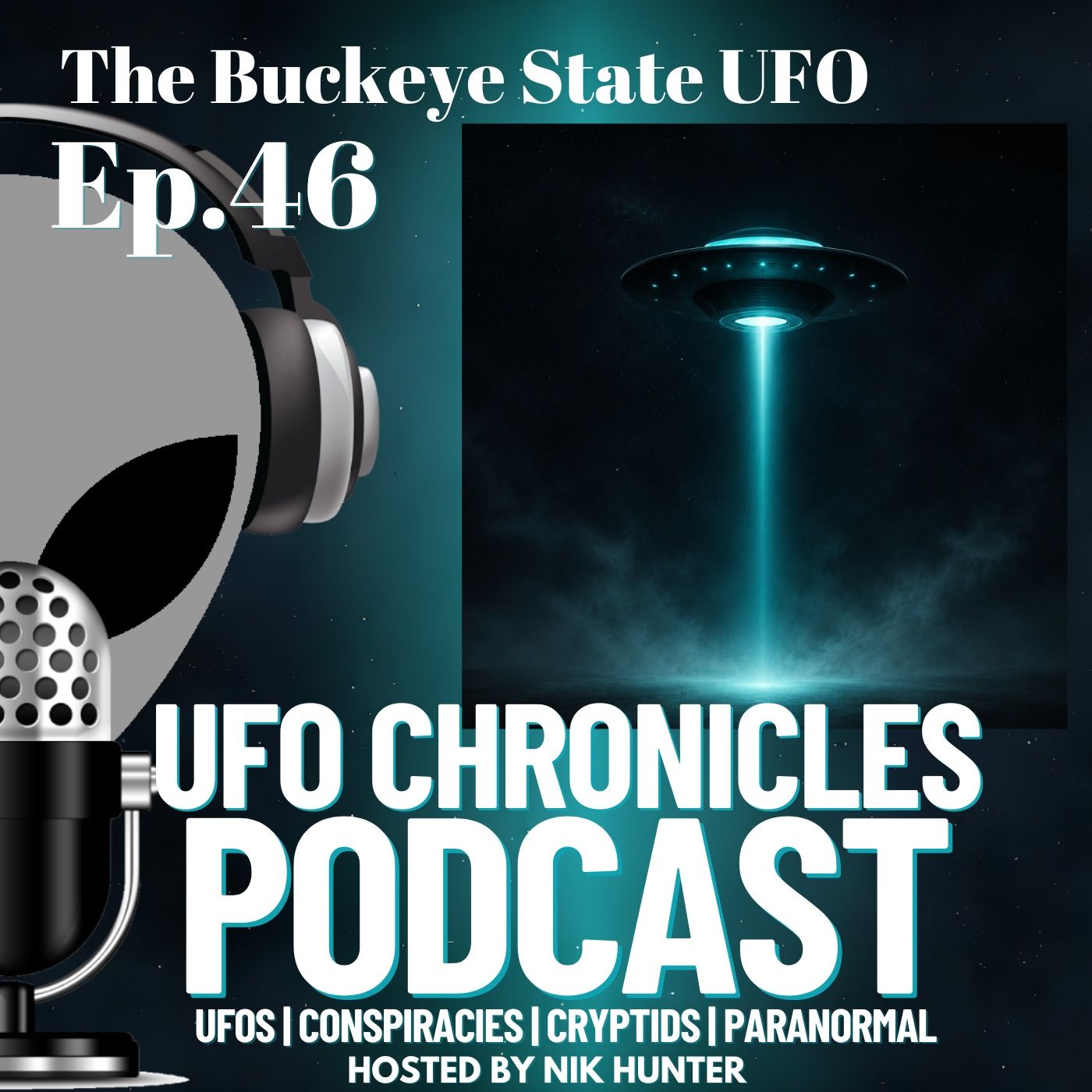 Ep.46 The Buckeye State UFO episode artwork