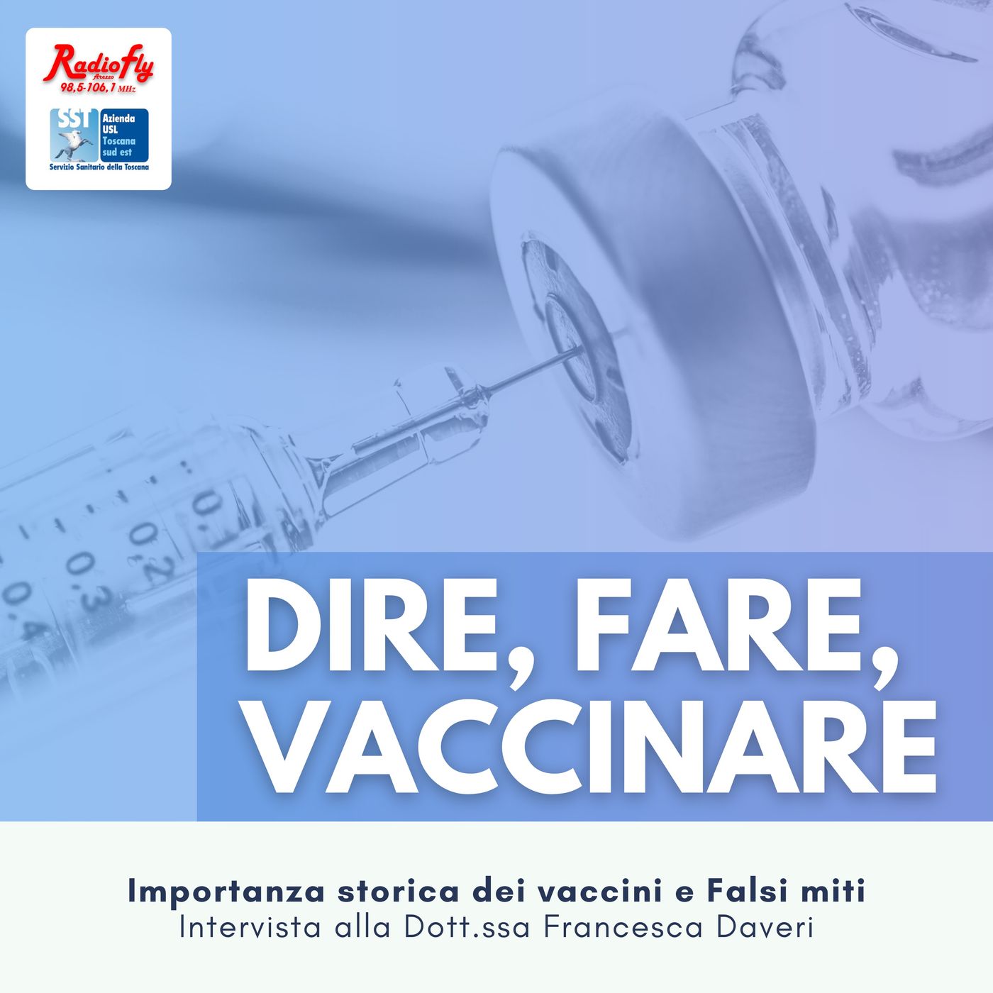 Dire, Fare, Vaccinare | RadioFly
