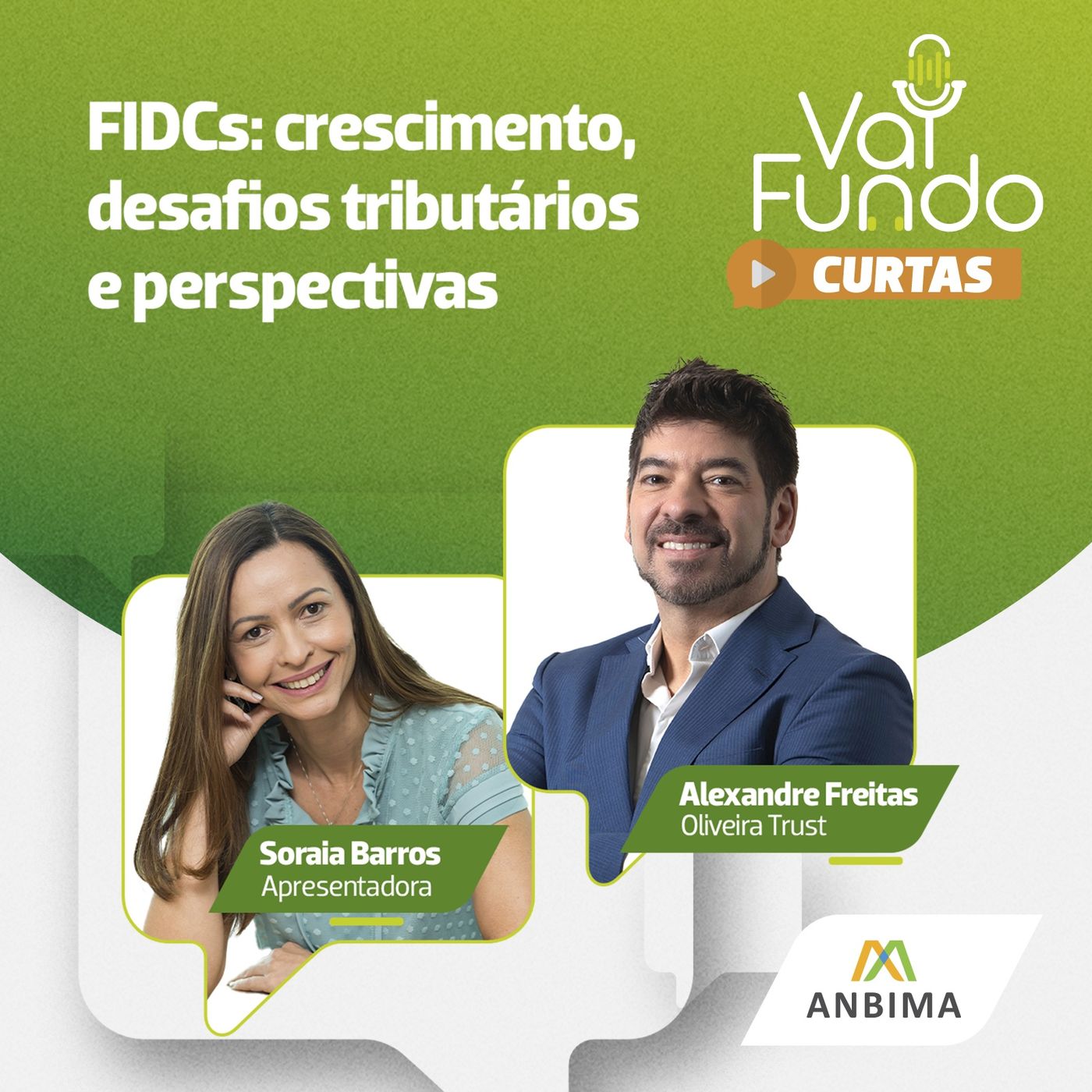 Curtas #3 - FIDCs: crescimento, desafios tributários e perspectivas