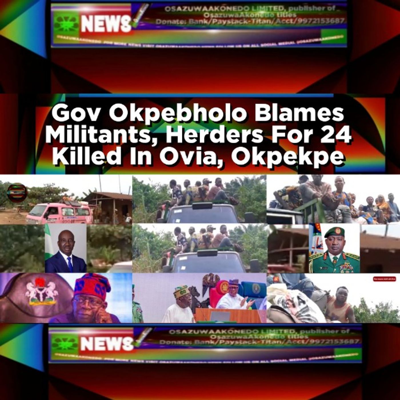 Gov Okpebholo Blames Militants, Herders For 24 Killed In Ovia, Okpekpe episode artwork