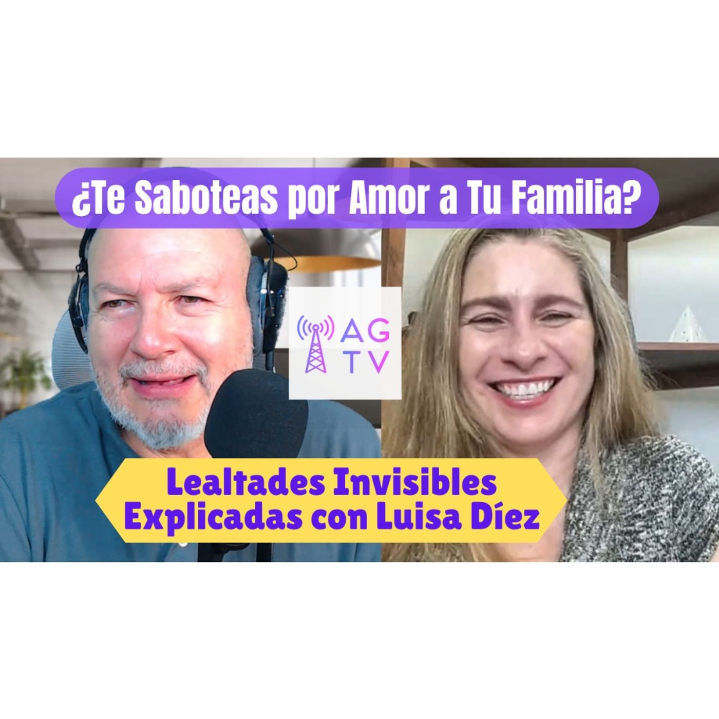 ¿Te Saboteas por Amor a Tu Familia? | Lealtades Invisibles Explicadas con Luisa Díez