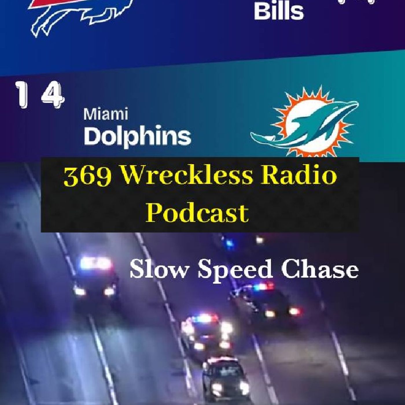 NFL UPDATE And A Slow Speed Chase episode artwork