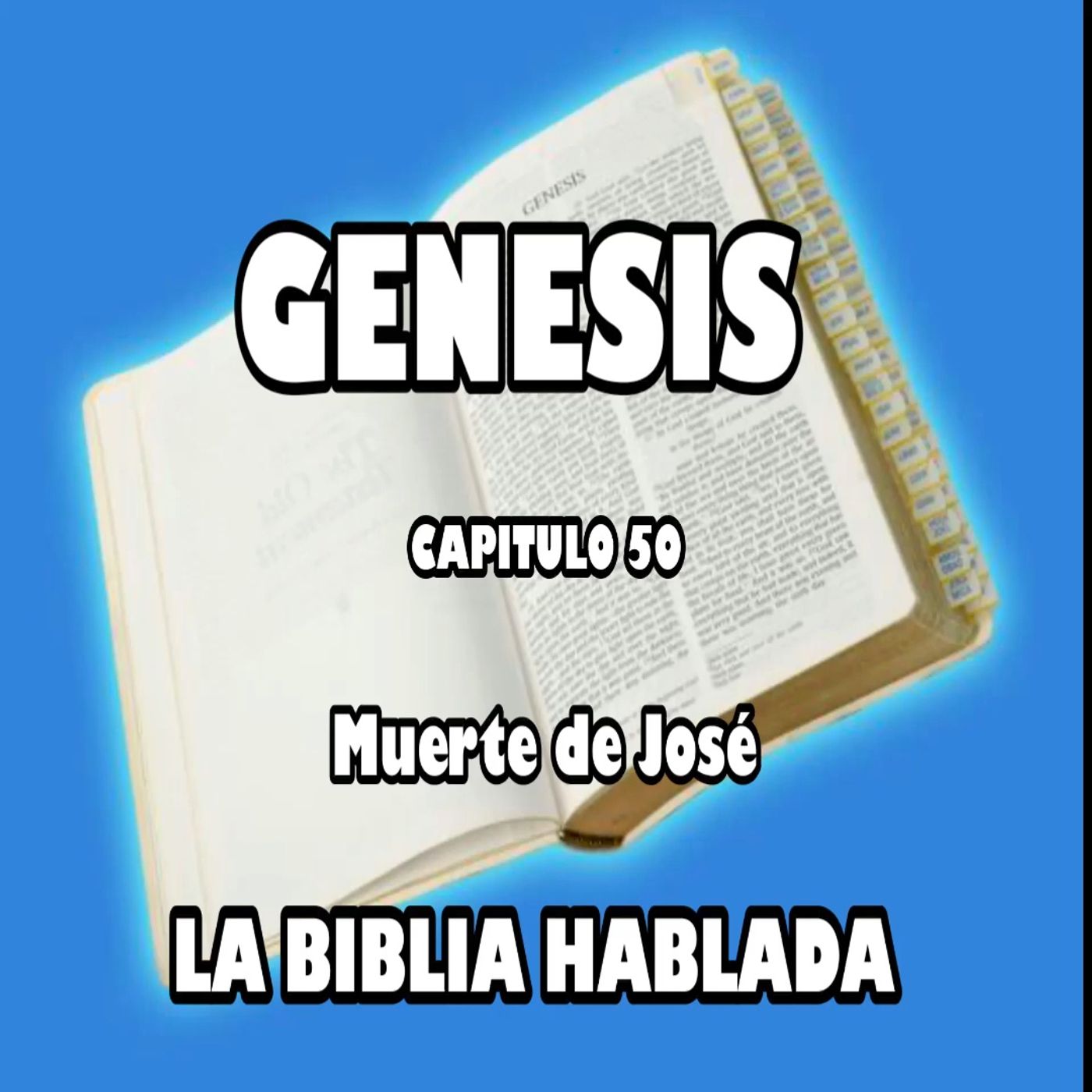 Génesis Capituló 50. Muert€ de José episode artwork