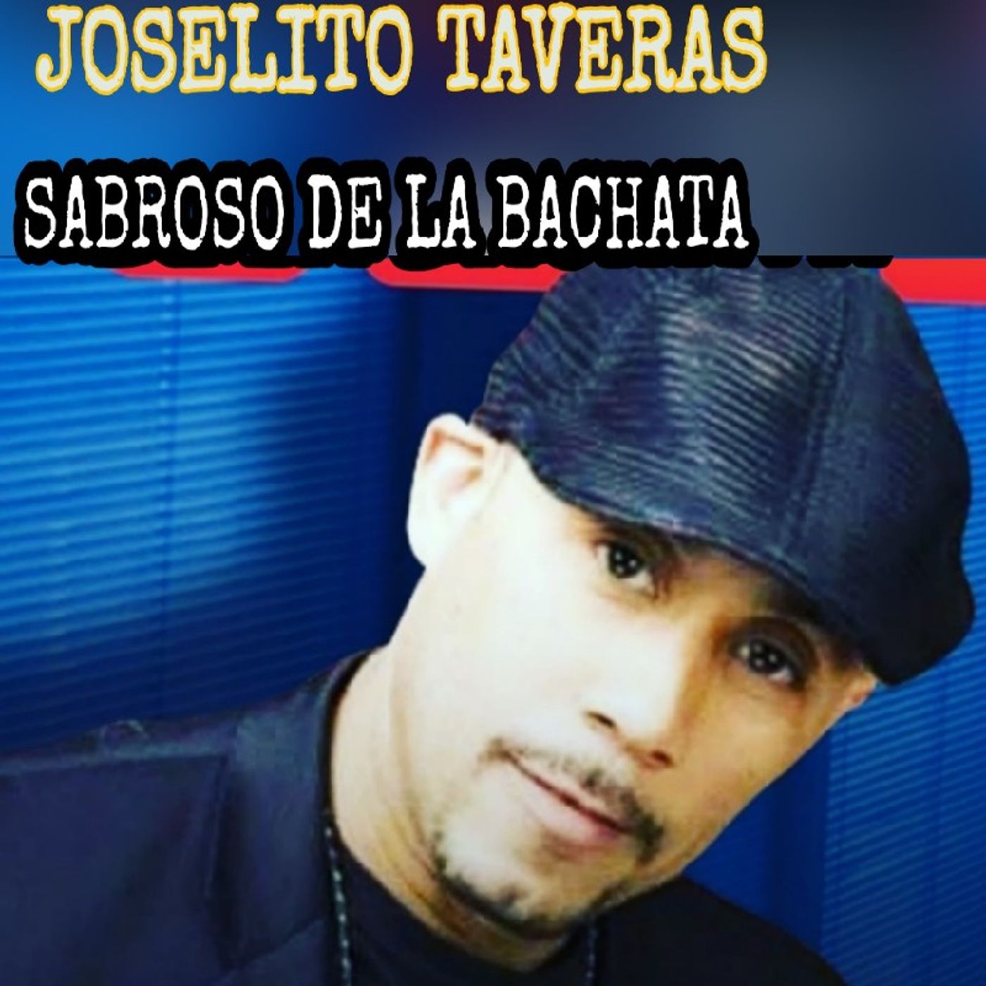 Josélito Sabroso De La Bachata