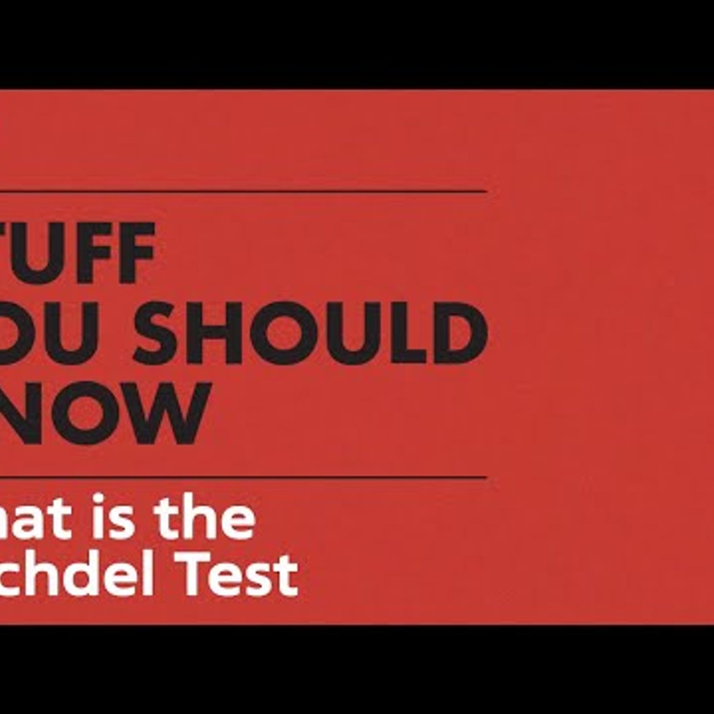 What is the Bechdel Test  STUFF YOU SHOULD KNOW