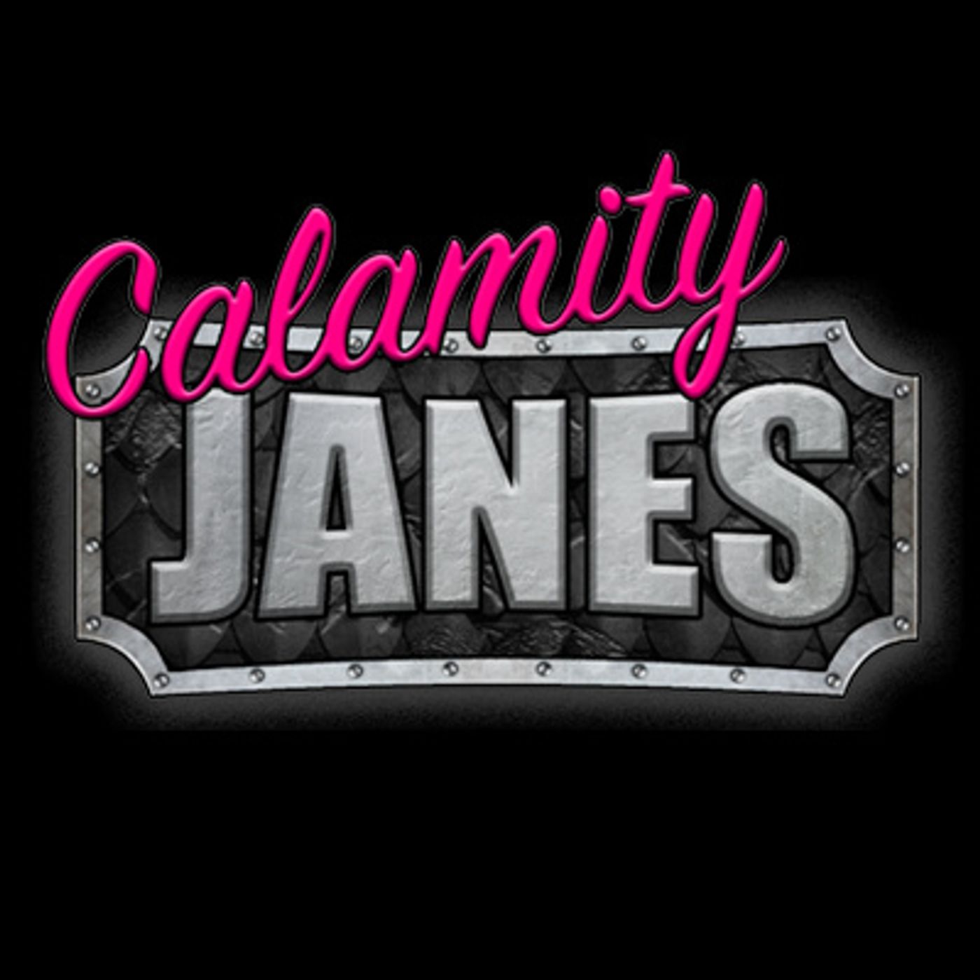 Calamity Janes Ep.1: Ladies Night!