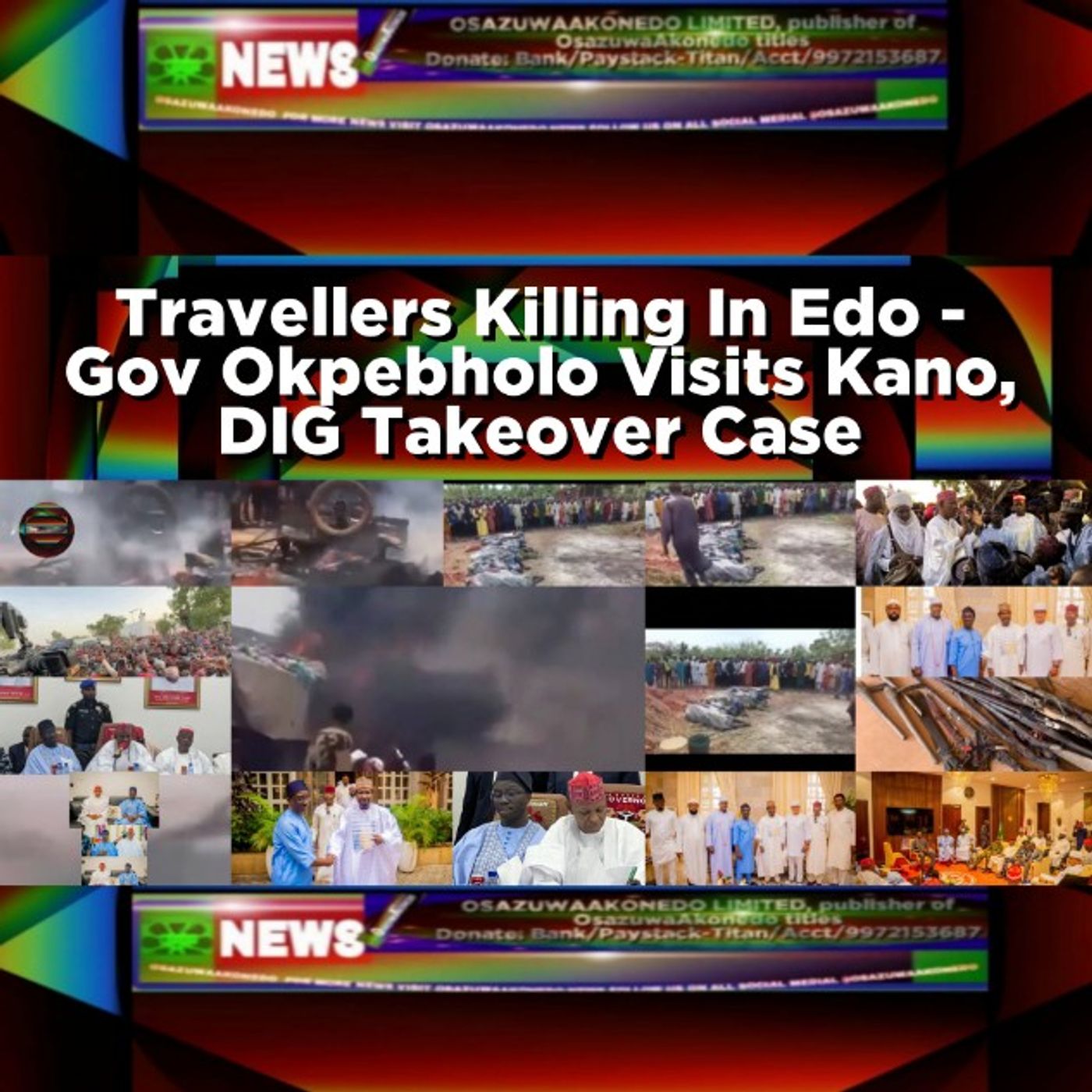 Travellers Killing In Edo - Gov Okpebholo Visits Kano, DIG Takeover Case episode artwork