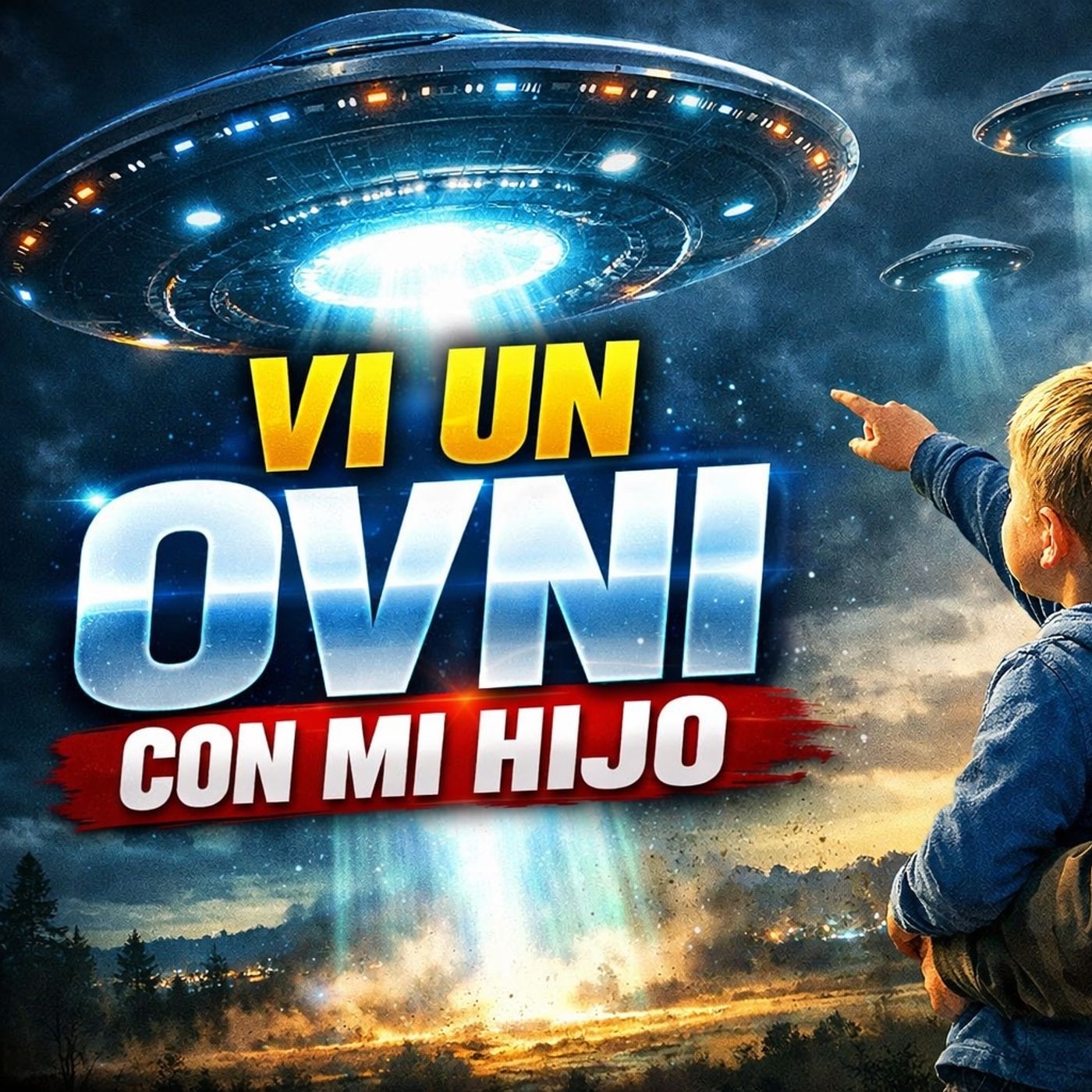 Historias de Miedo Febrero 16 de 2026 VI UN OVNI CON MI HIJO