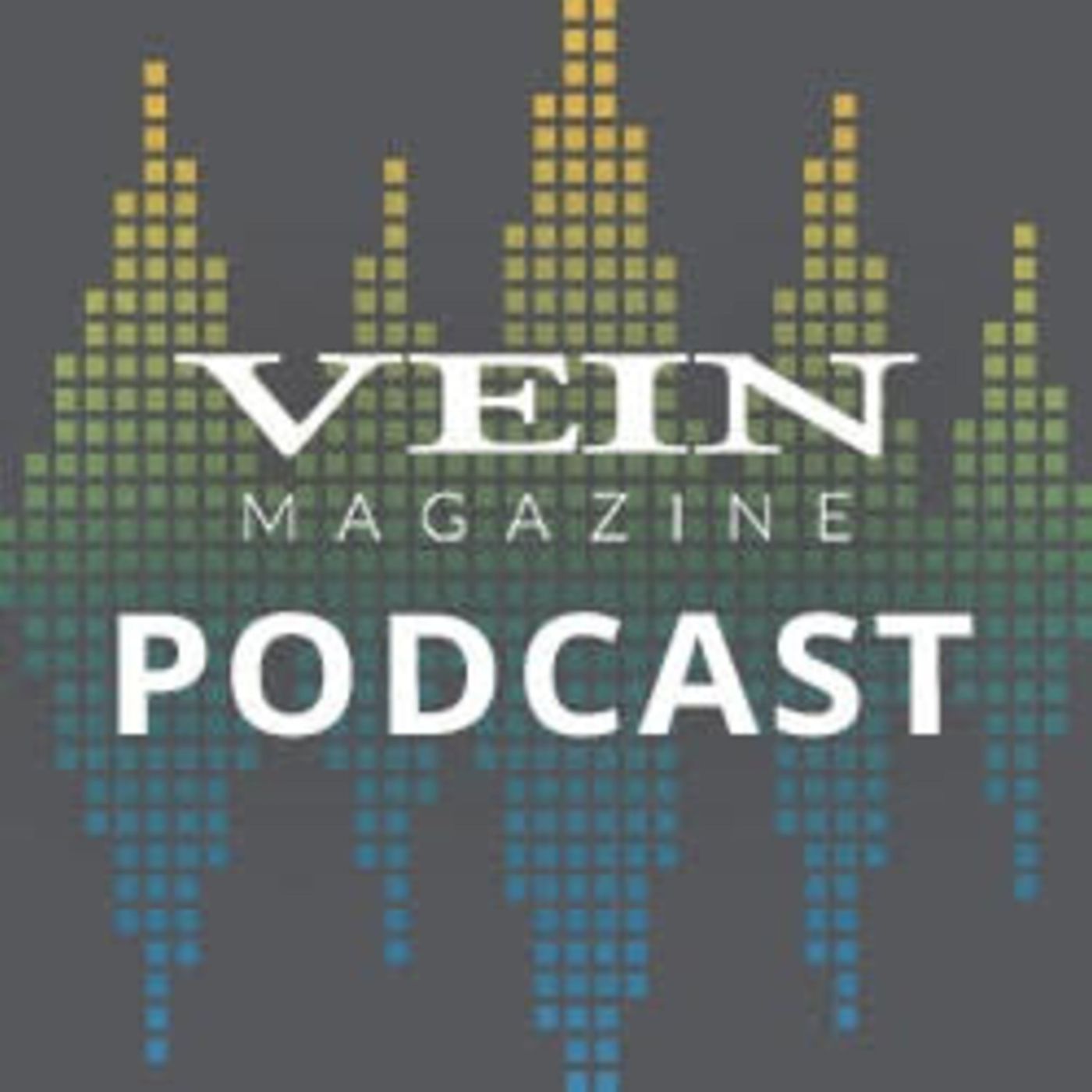 The VEIN Magazine Podcast