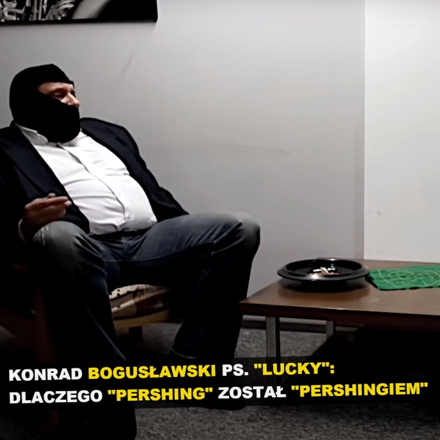 Konrad Bogusławski ps. „Lucky”: Dlaczego „Pershing” został „Pershingiem” | Konfrontacja episode artwork