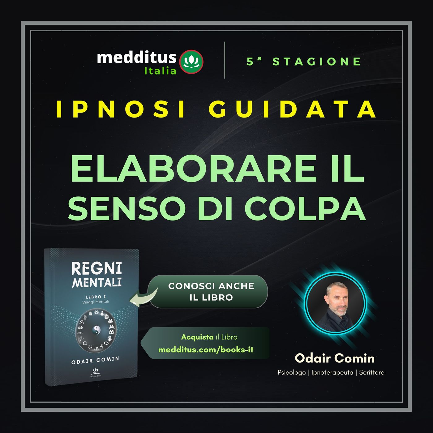 112 | Ipnosi guidata per elaborare il senso di colpa nei genitori | Odair Comin