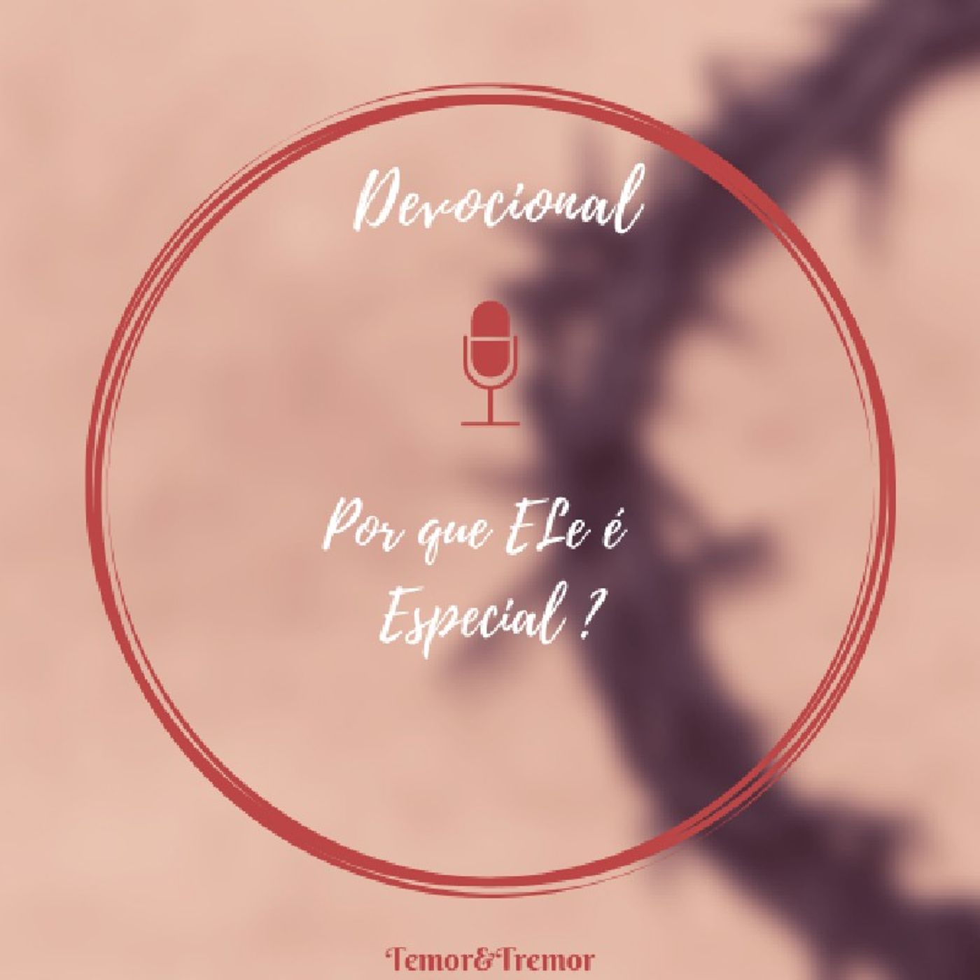 Devocional Temor&Tremor