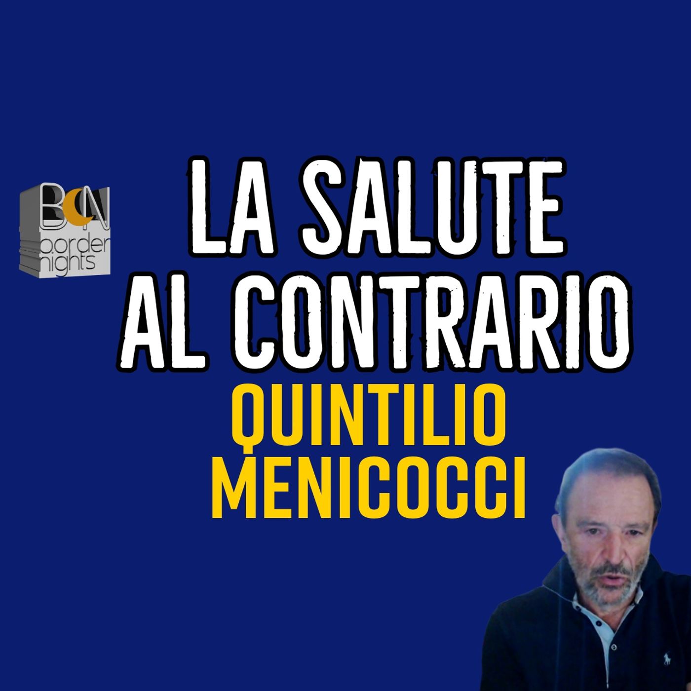 LA SALUTE AL CONTRARIO - QUINTILIO MENICOCCI