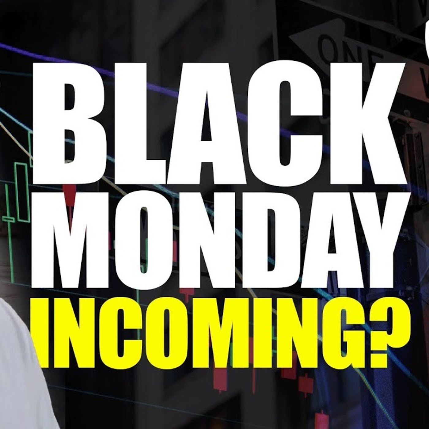 Black Monday Incoming - Watch This Before the Market Opens Tomorrow