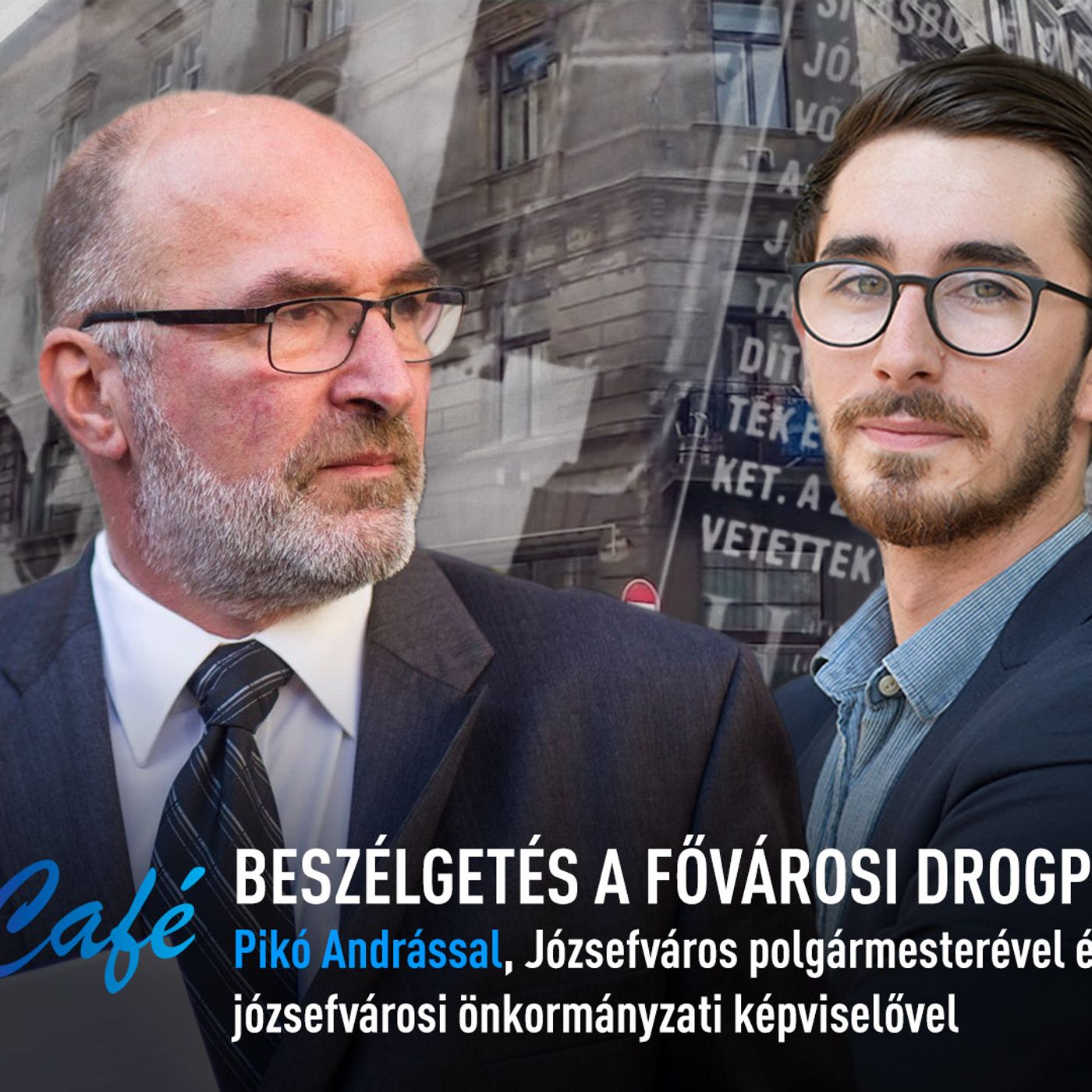 Beszélgetés a fővárosi drogpolitikáról - Drogriporter Café episode artwork