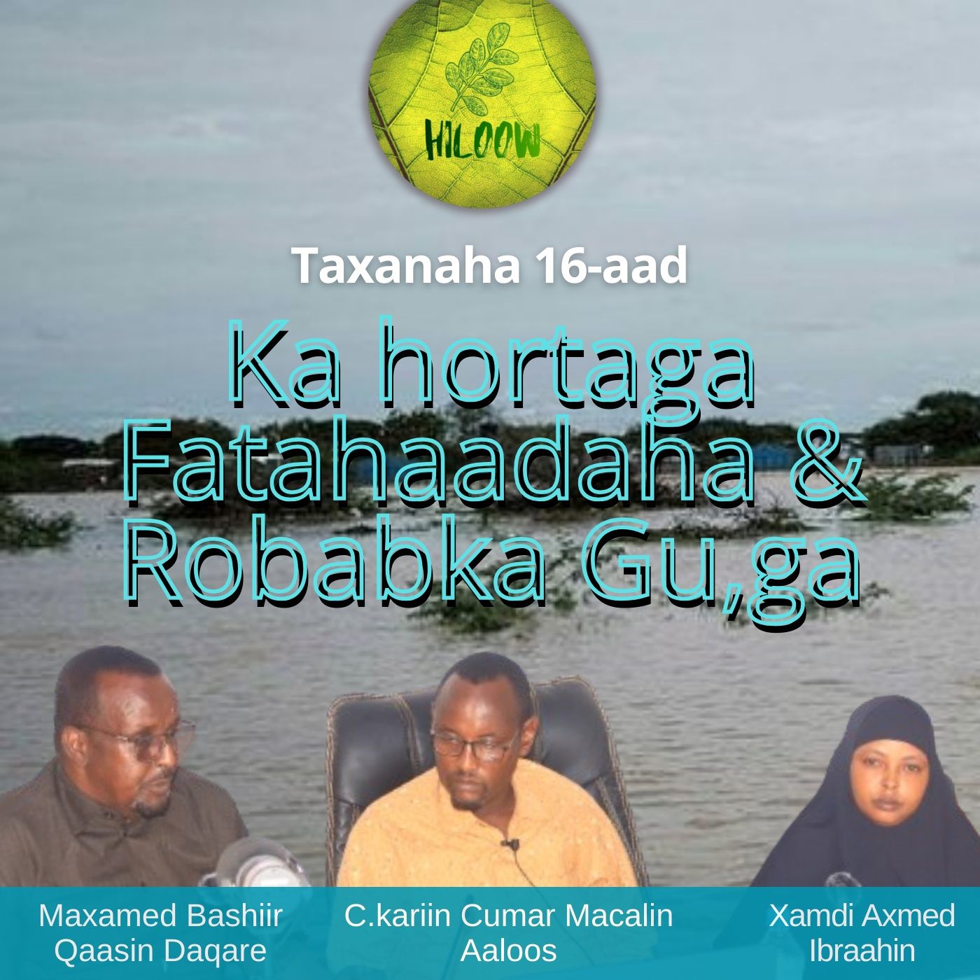 16. Ka hortaga Fatahaadaha & Robabka Gu,ga episode artwork
