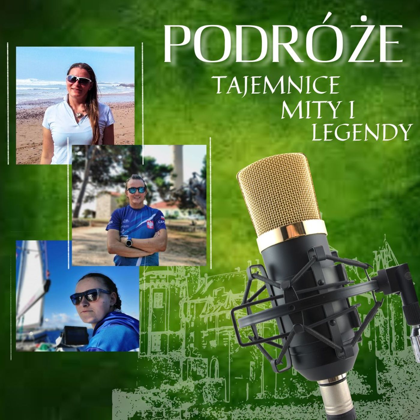 Podróże: Tajemnice, Mity, Legendy