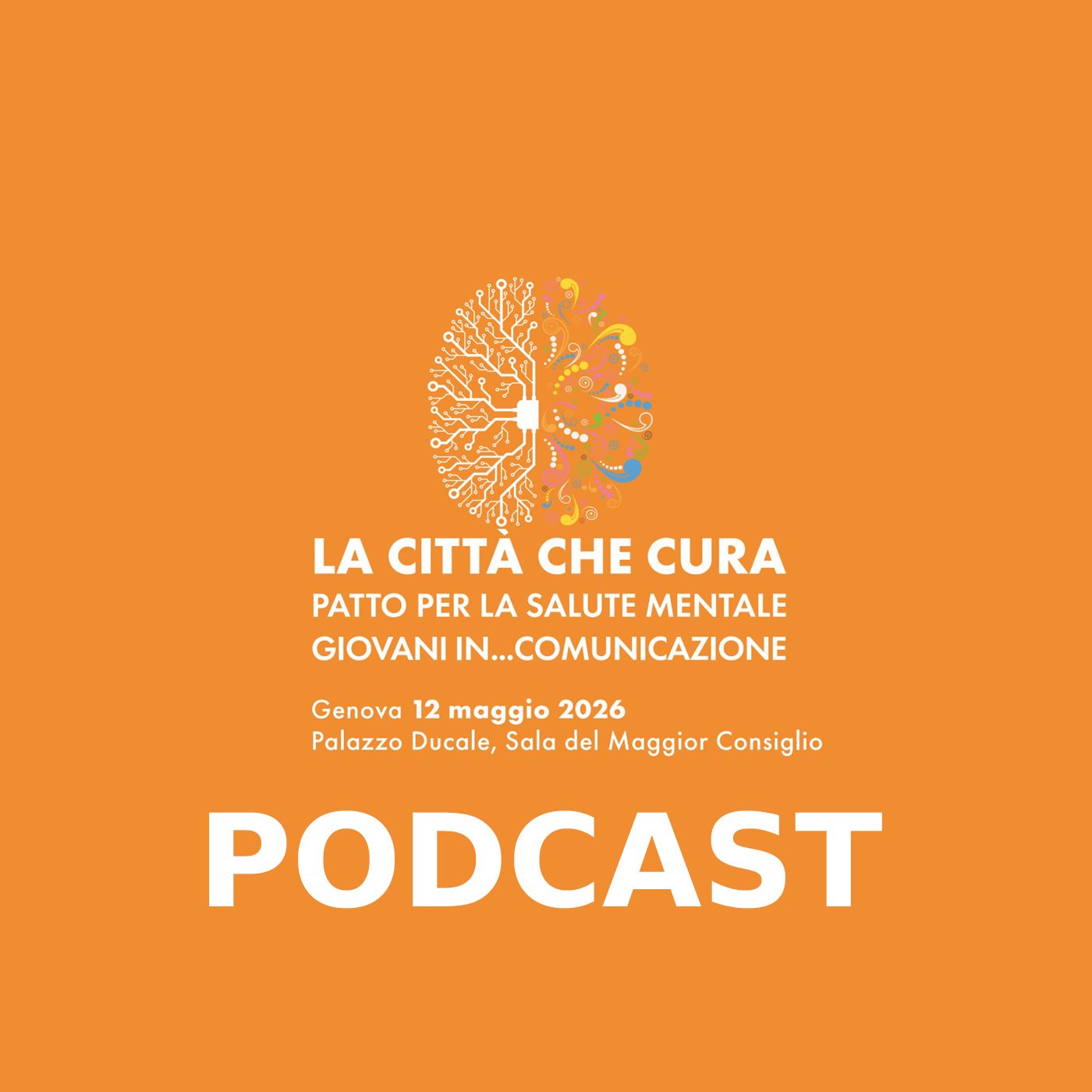 PODCAST LA CITTA' CHE CURA - GENOVA 2026