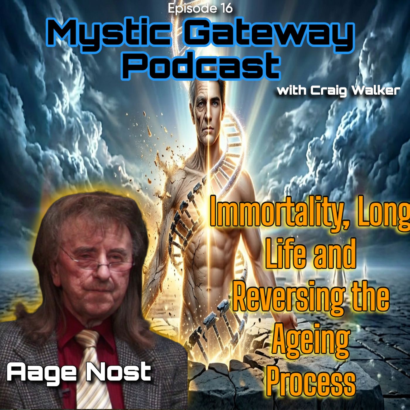 Immortality, Long Life and Reversing the Ageing Process with Aage Nost episode artwork