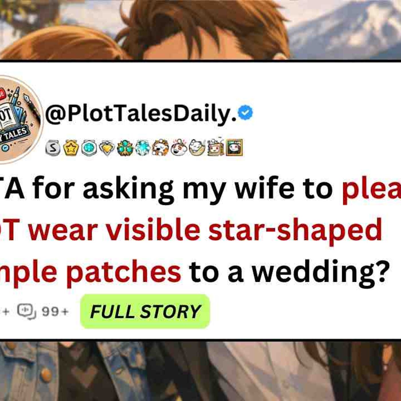 AITA for asking my wife to please NOT wear visible star-shaped pimple patches... _ Reddit Stories episode artwork