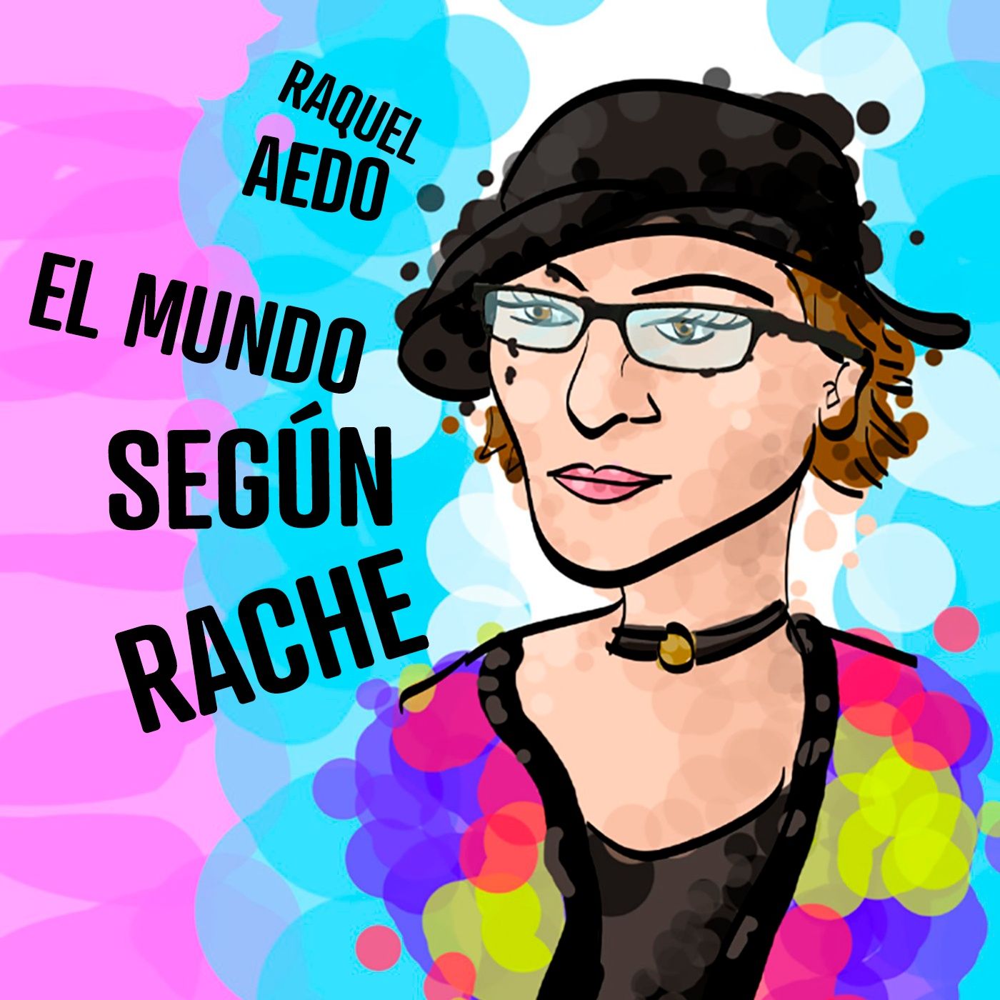 El Mundo Según Rache episode artwork