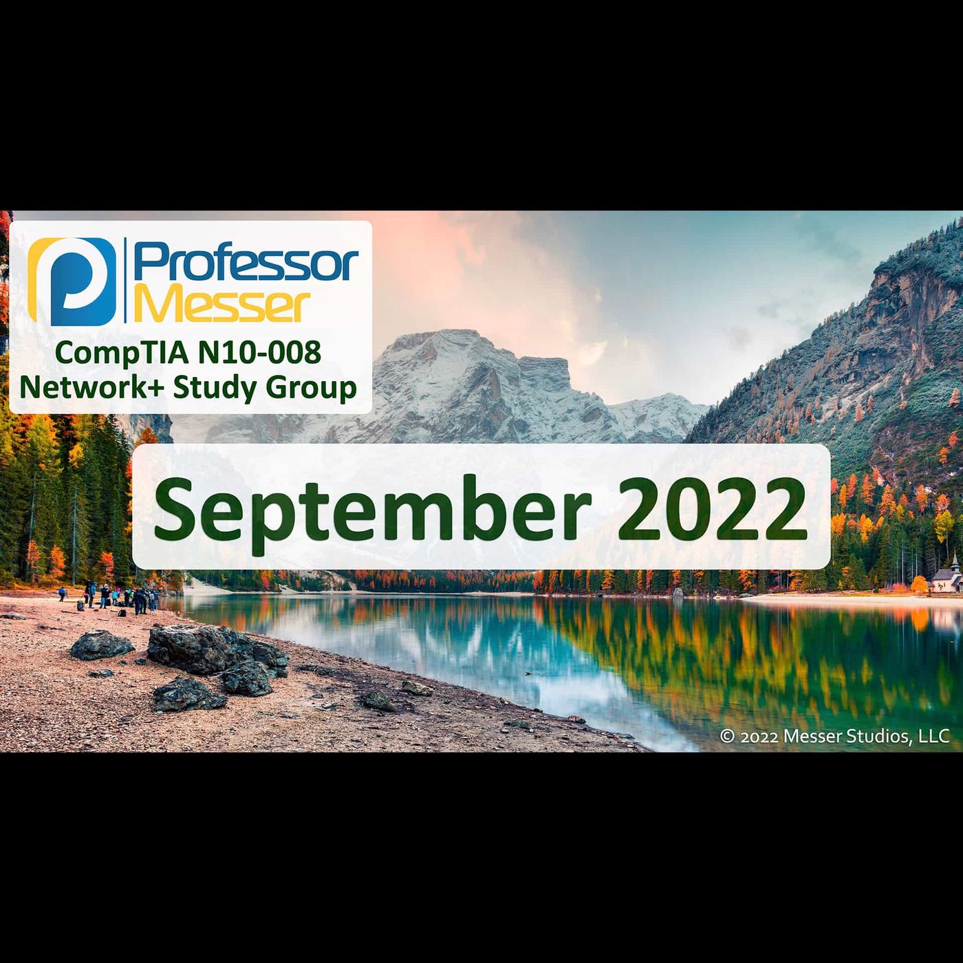 Professor Messer's N10-008 Network+ Study Group After Show - September 2022