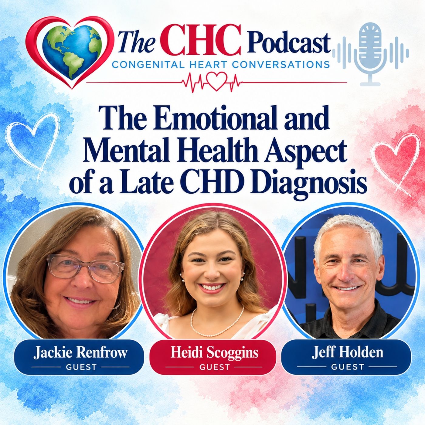 The CHC Podcast: Congenital Heart Chronicles