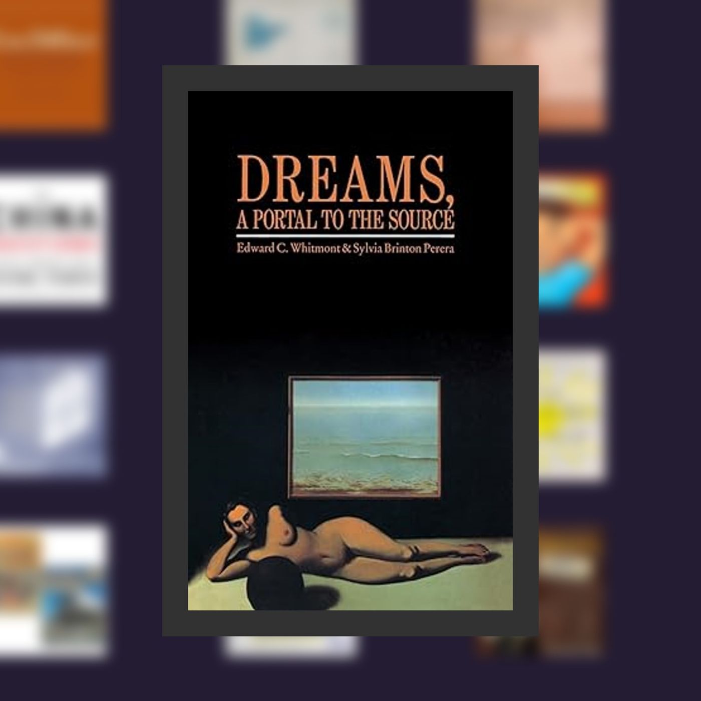 [PDF] Dreams, A Portal to the Source By  Edward C. Whitmont (Author),  Full Episode episode artwork