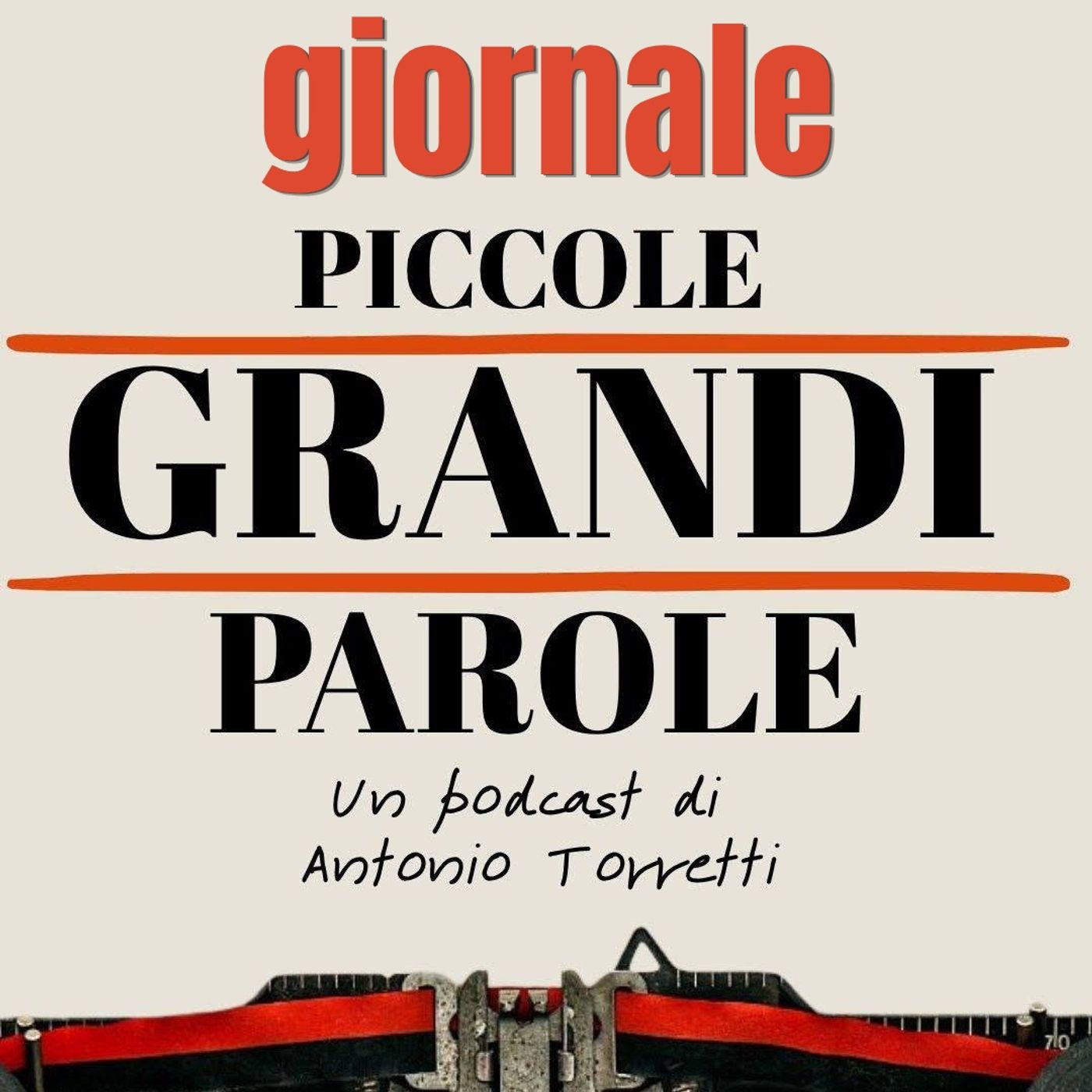 #318 - Piccole Grandi Parole - Giornale episode artwork