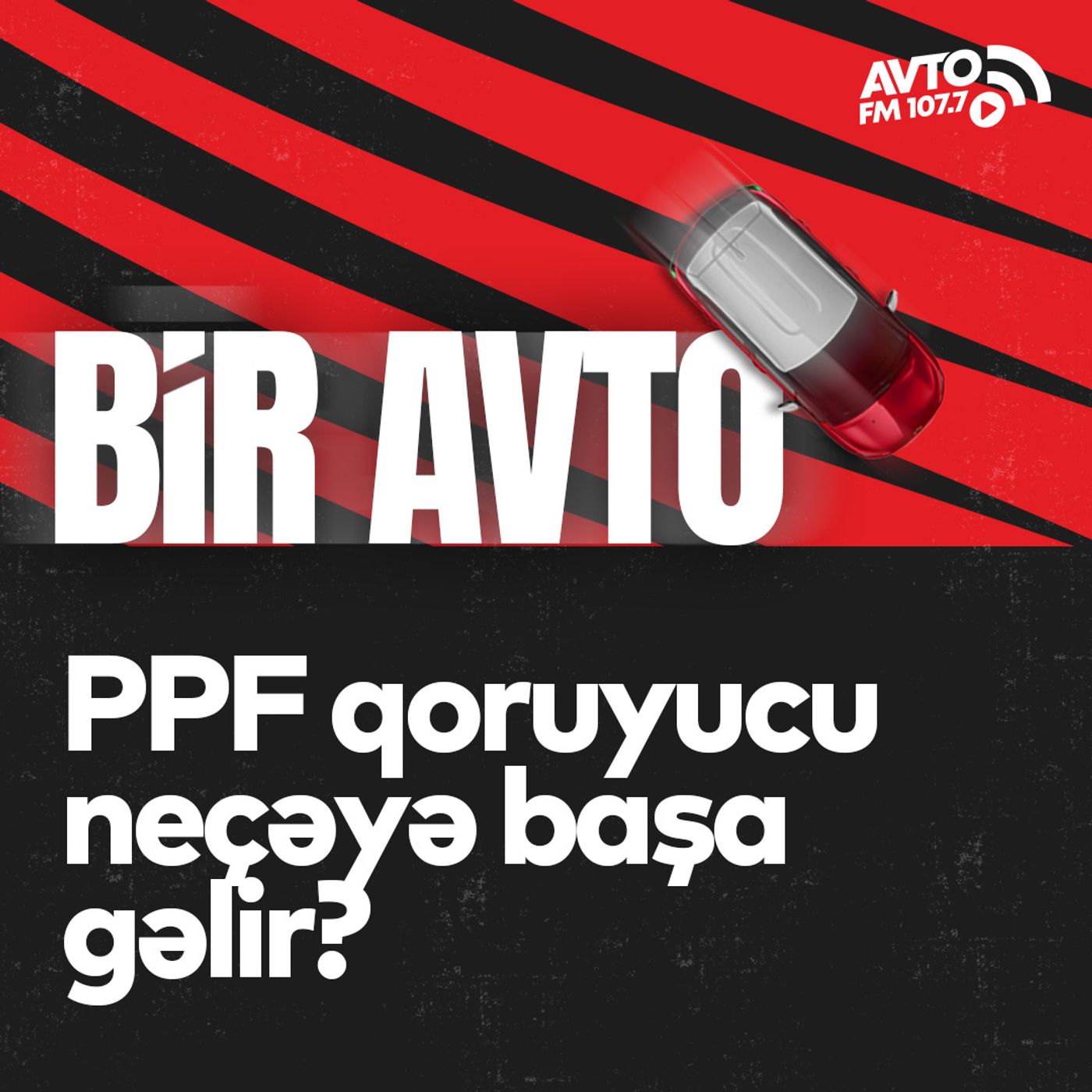 PPF qoruyucu neçəyə başa gəlir? I Bir Avto