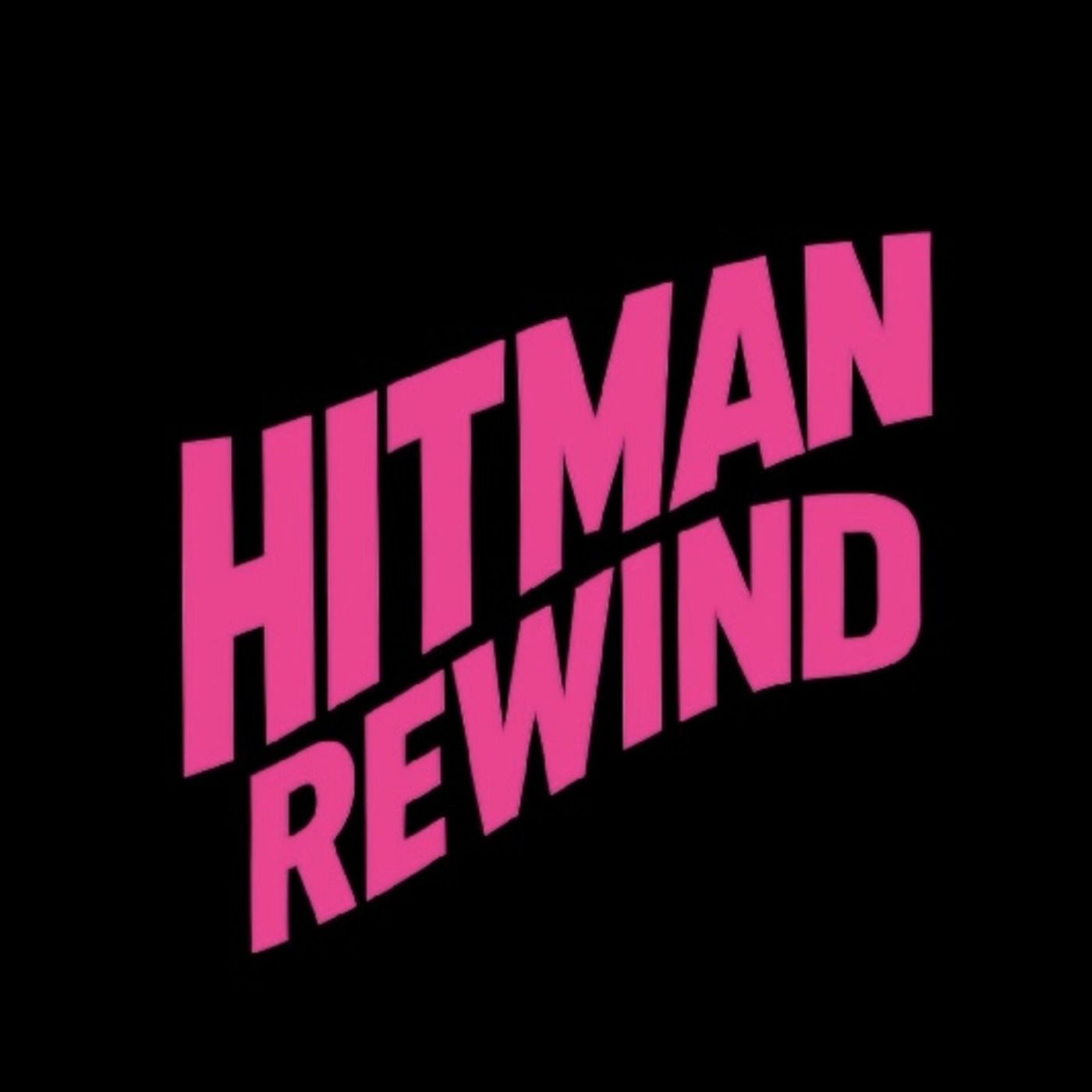 Hitman Rewind podcast artwork