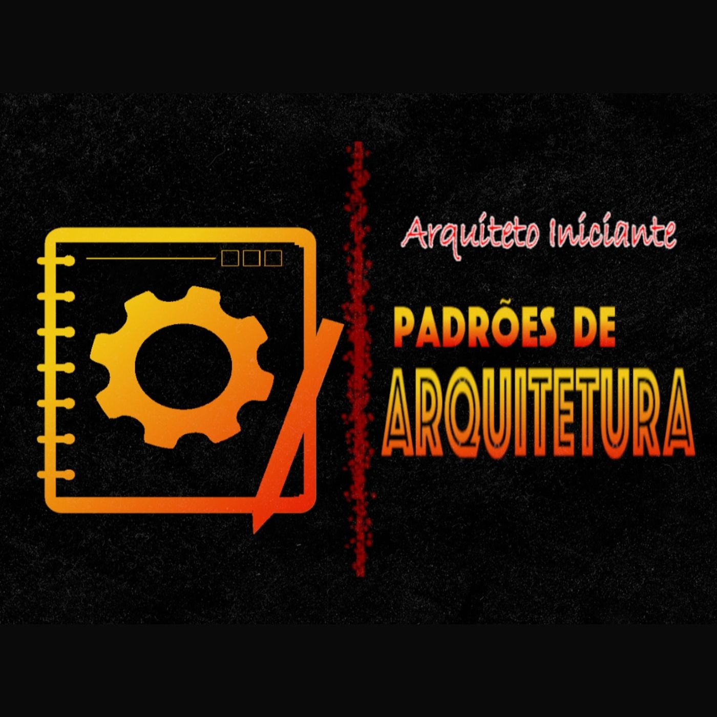Dicas para Arquitetos Iniciantes | Do Zero a Expert em Arquitetura de TI episode artwork