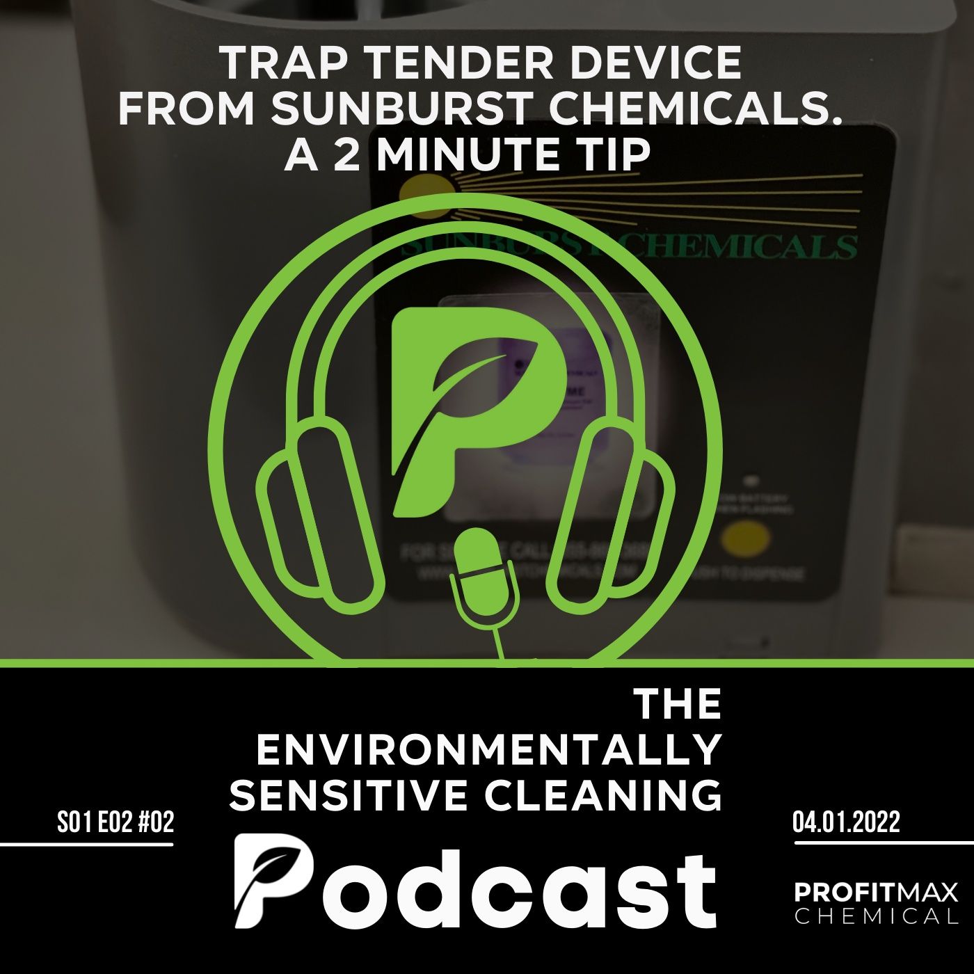 Trap Tender Device from Sunburst Chemicals. A 2 Minute Tip