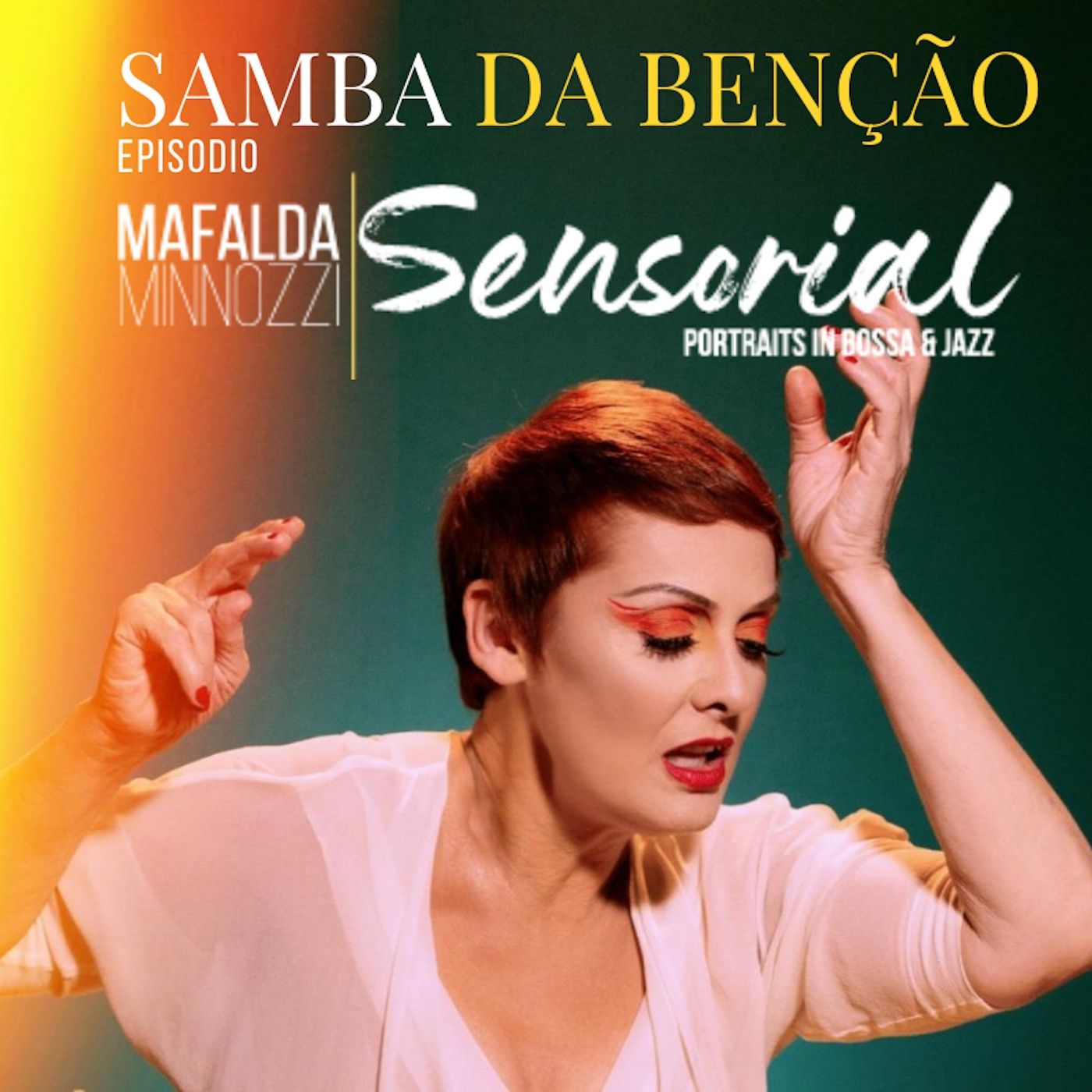 Sensorial "Samba della Benedizione" MAFALDA MINNOZZI episode artwork