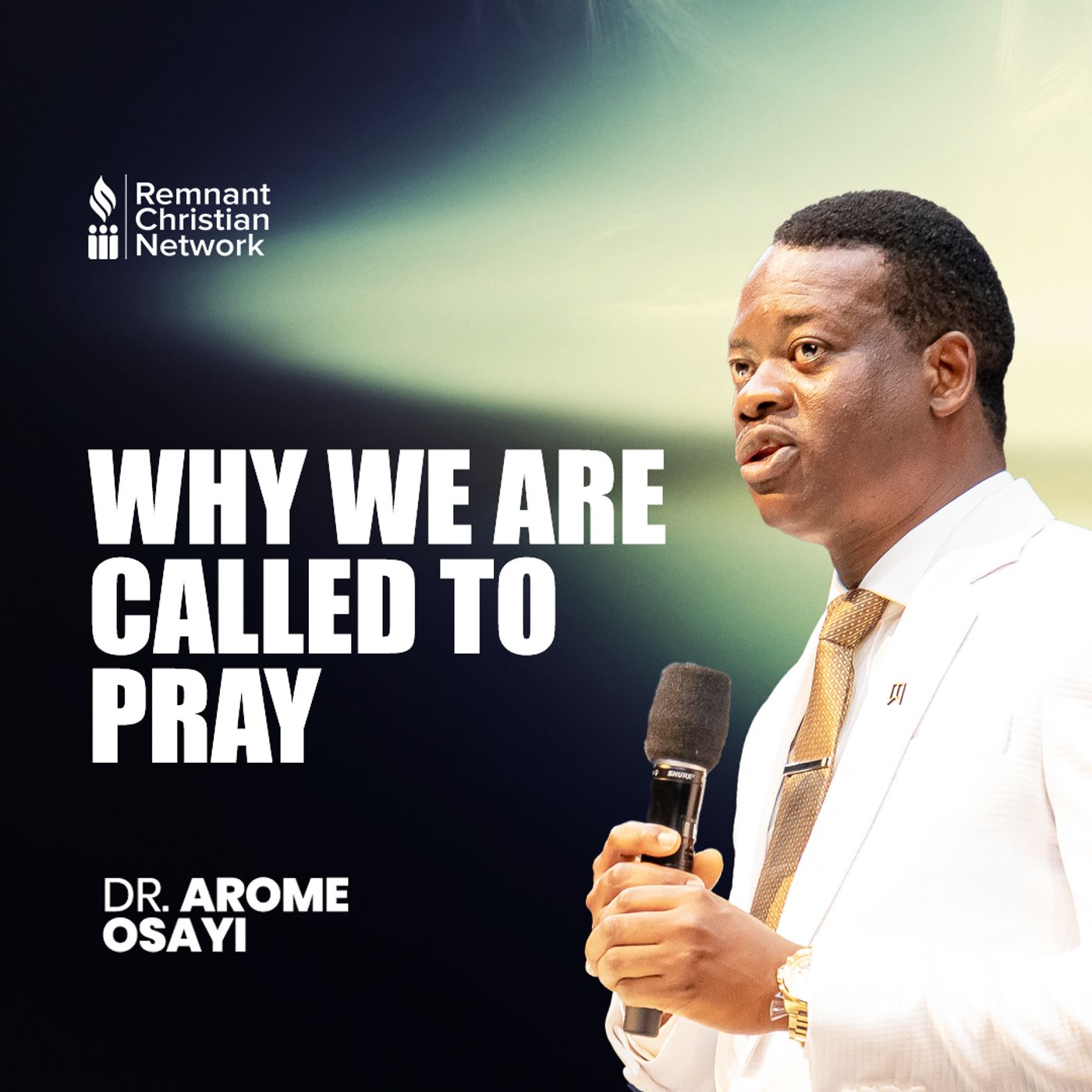 WHY WE ARE CALLED TO PRAY episode artwork