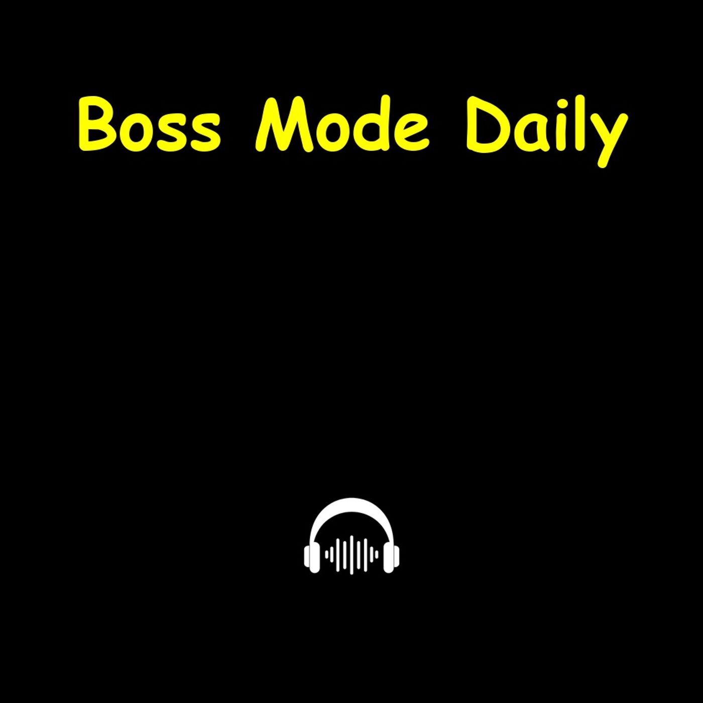 Boss Mode Daily | Entrepreneur Drive in 5