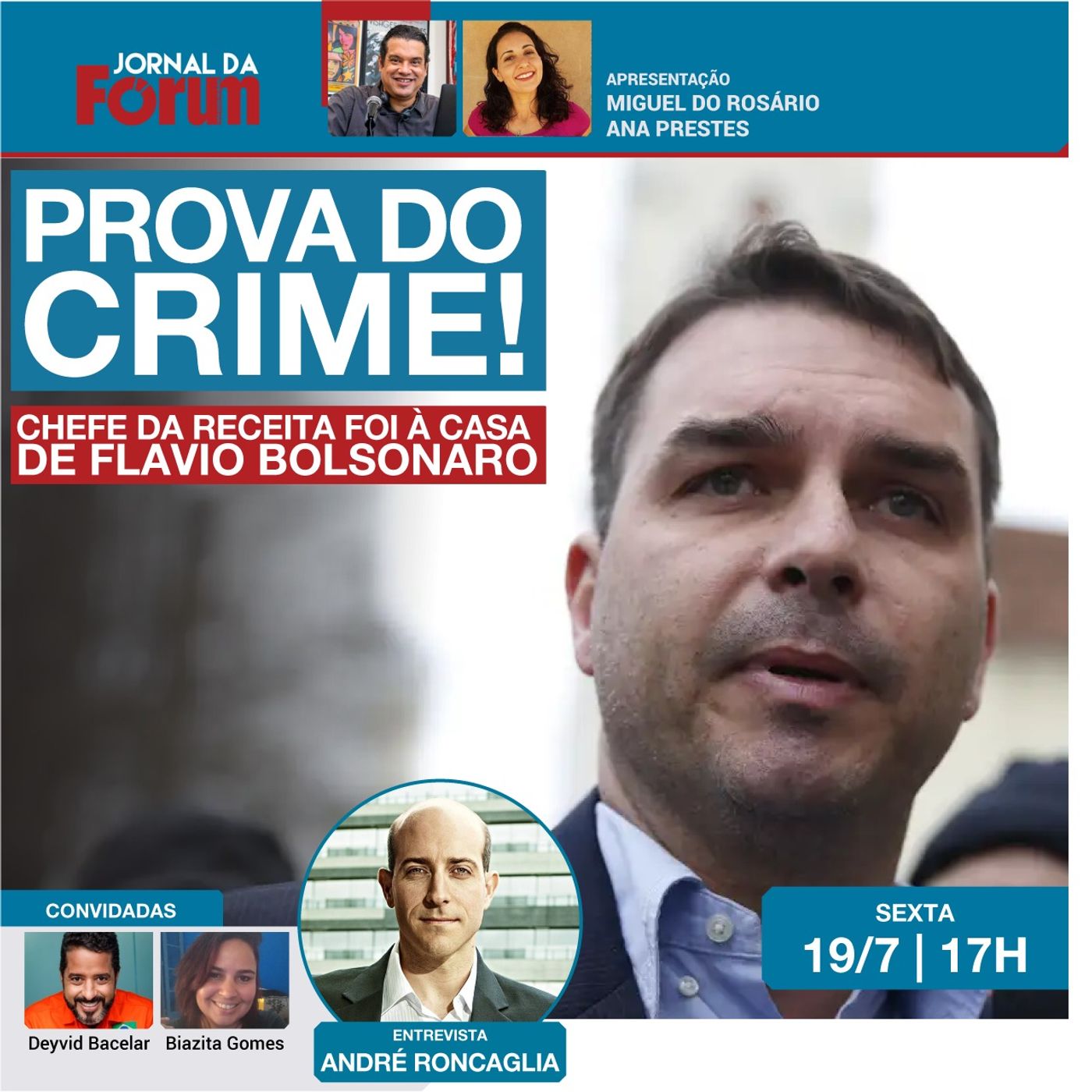 Chefe da Receita foi à casa de Flavio Bolsonaro articular mutreta combinada no Planalto | 19.07.24 episode artwork