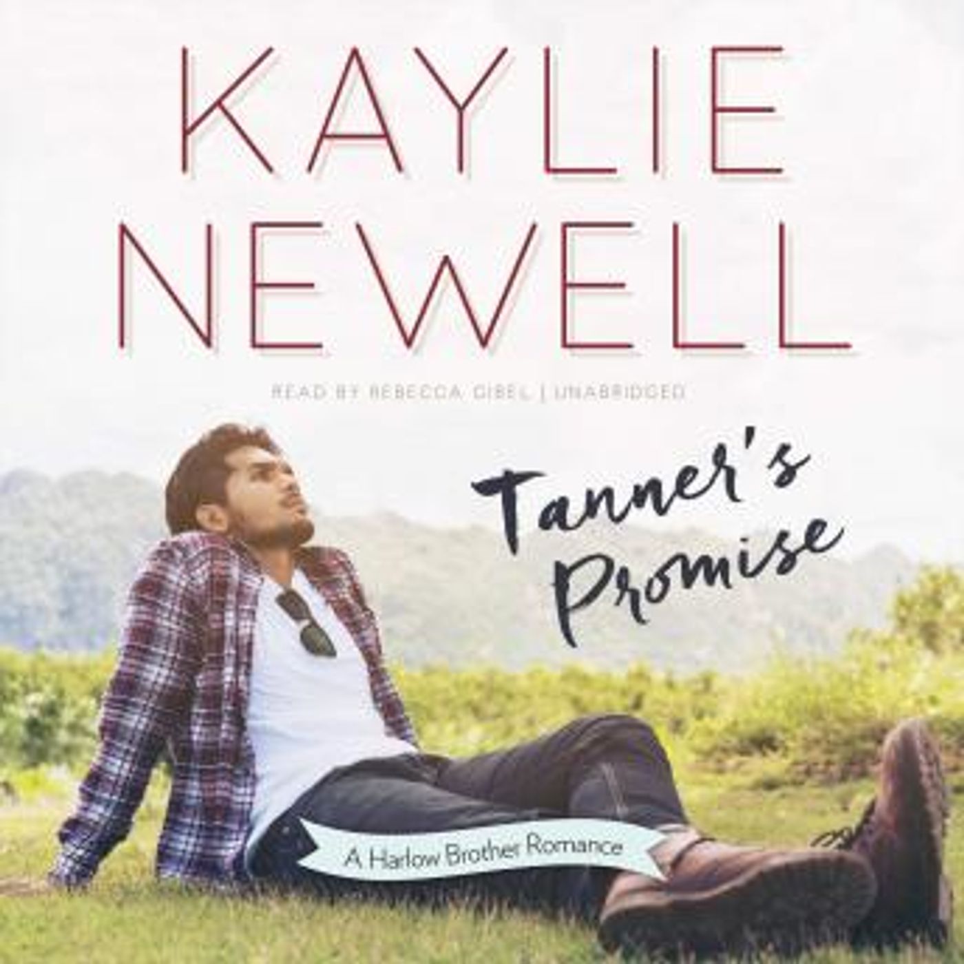 Tanner’s Promise: A Harlow Brother Romance by Kaylie Newell episode artwork
