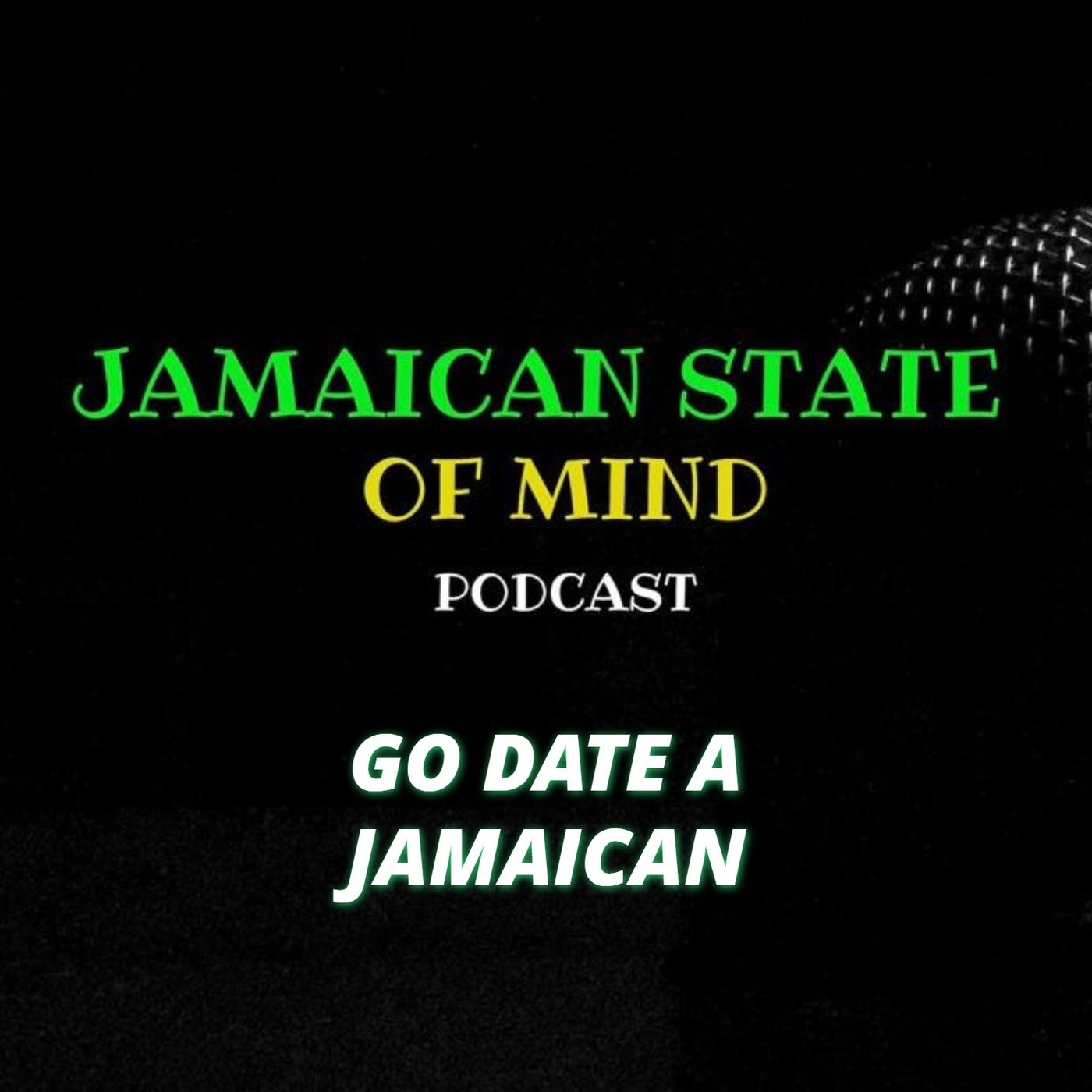 Go date a Jamaican!