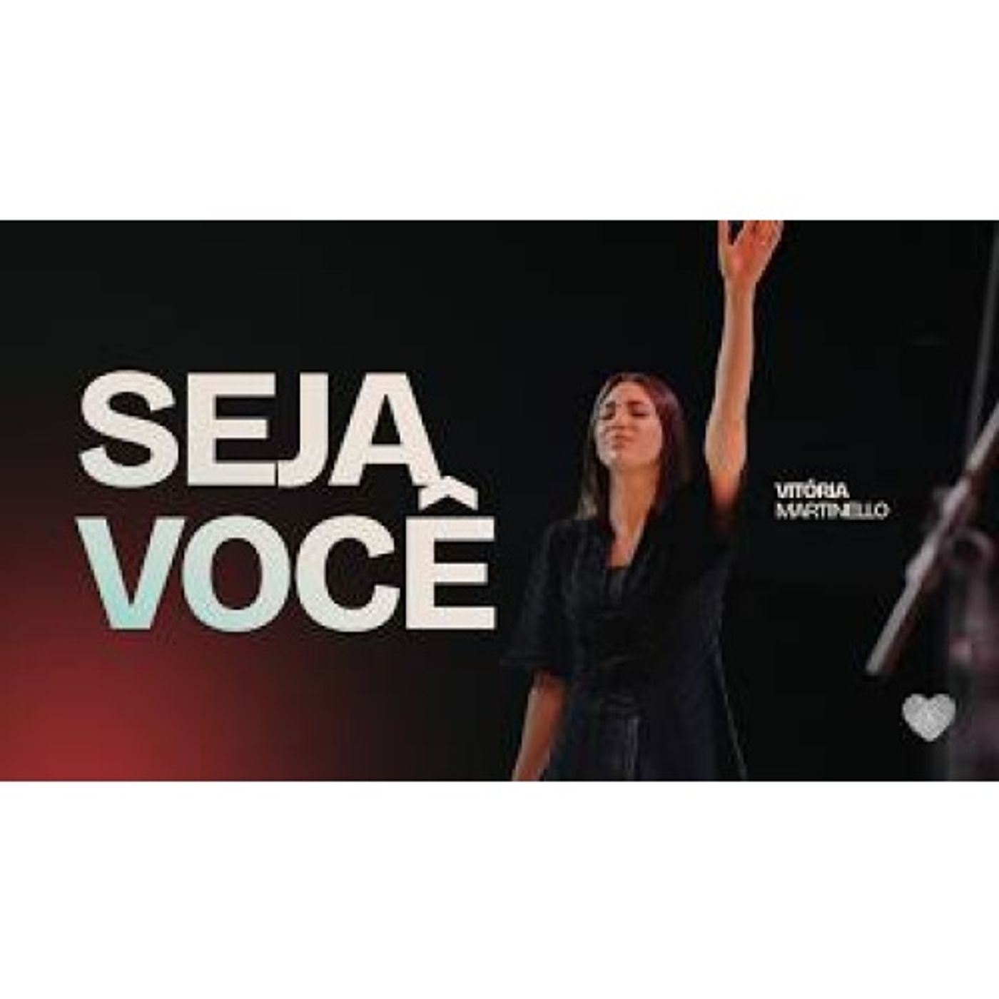 Seja Você | Vitória Martinello episode artwork