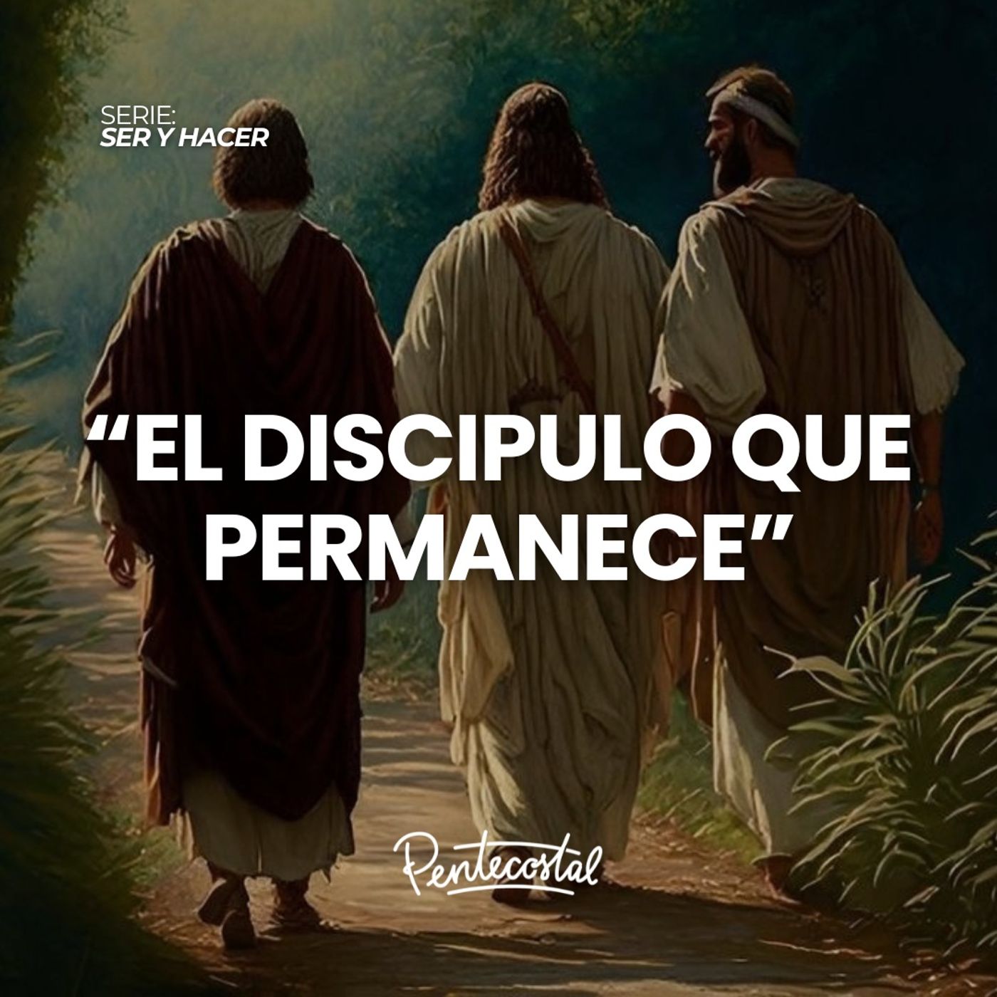 El discípulo que permanece - Daniel Tejada.