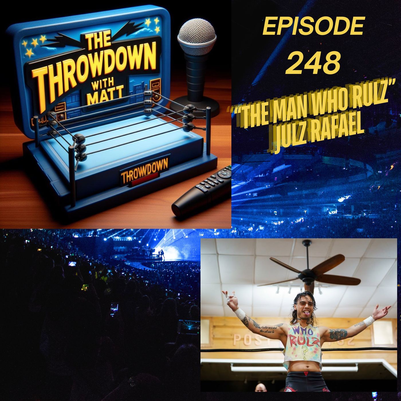 The Throwdown Episode 248: "The Man Who Rulz" Julz Rafael episode artwork